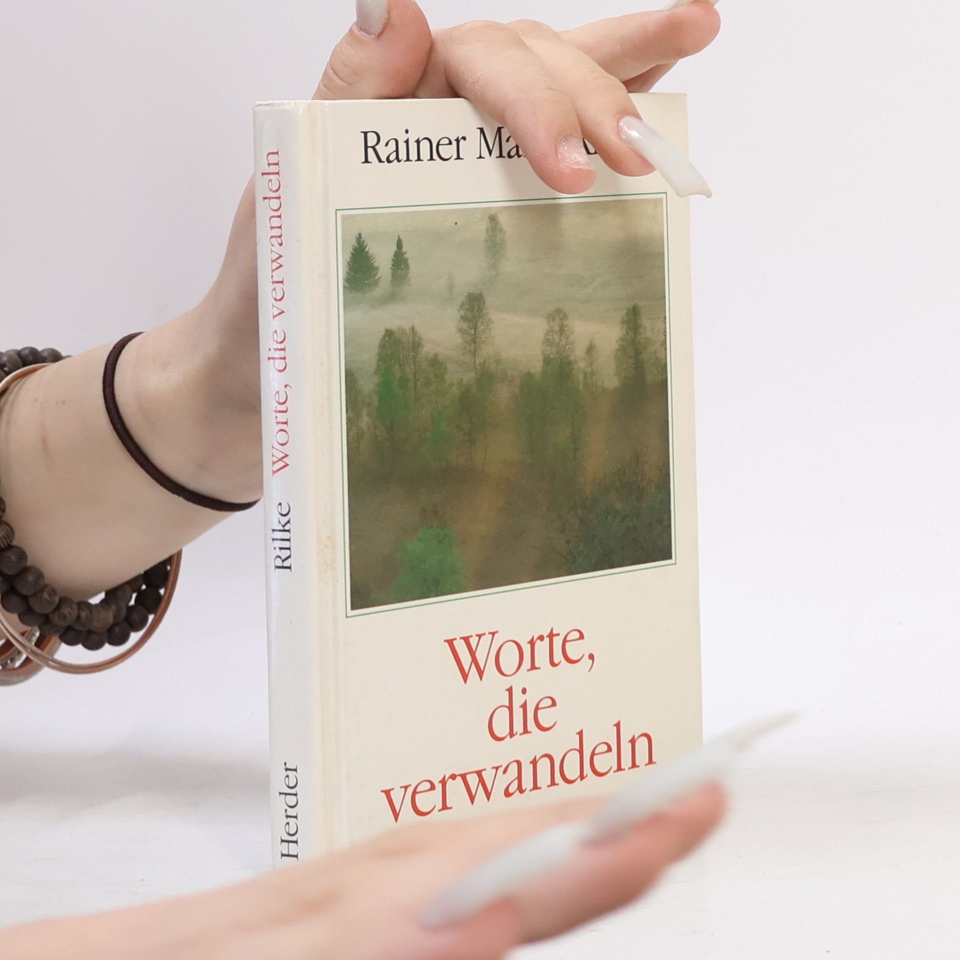 Rainer Maria Rilke Worte, die verwandeln