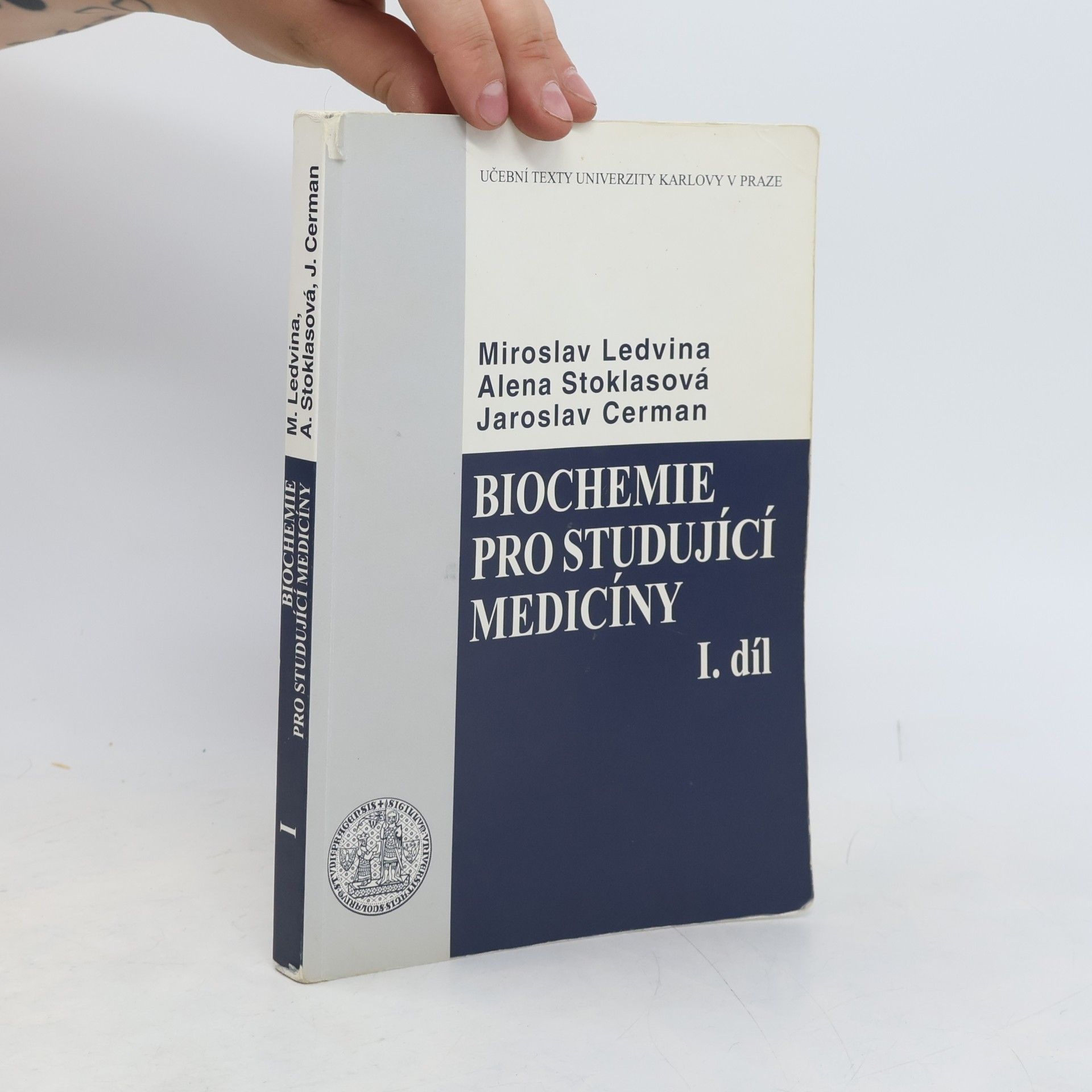 Jaroslav Cerman Biochemie pro studující medicíny. I. díl, (Kapitola 1-13)
