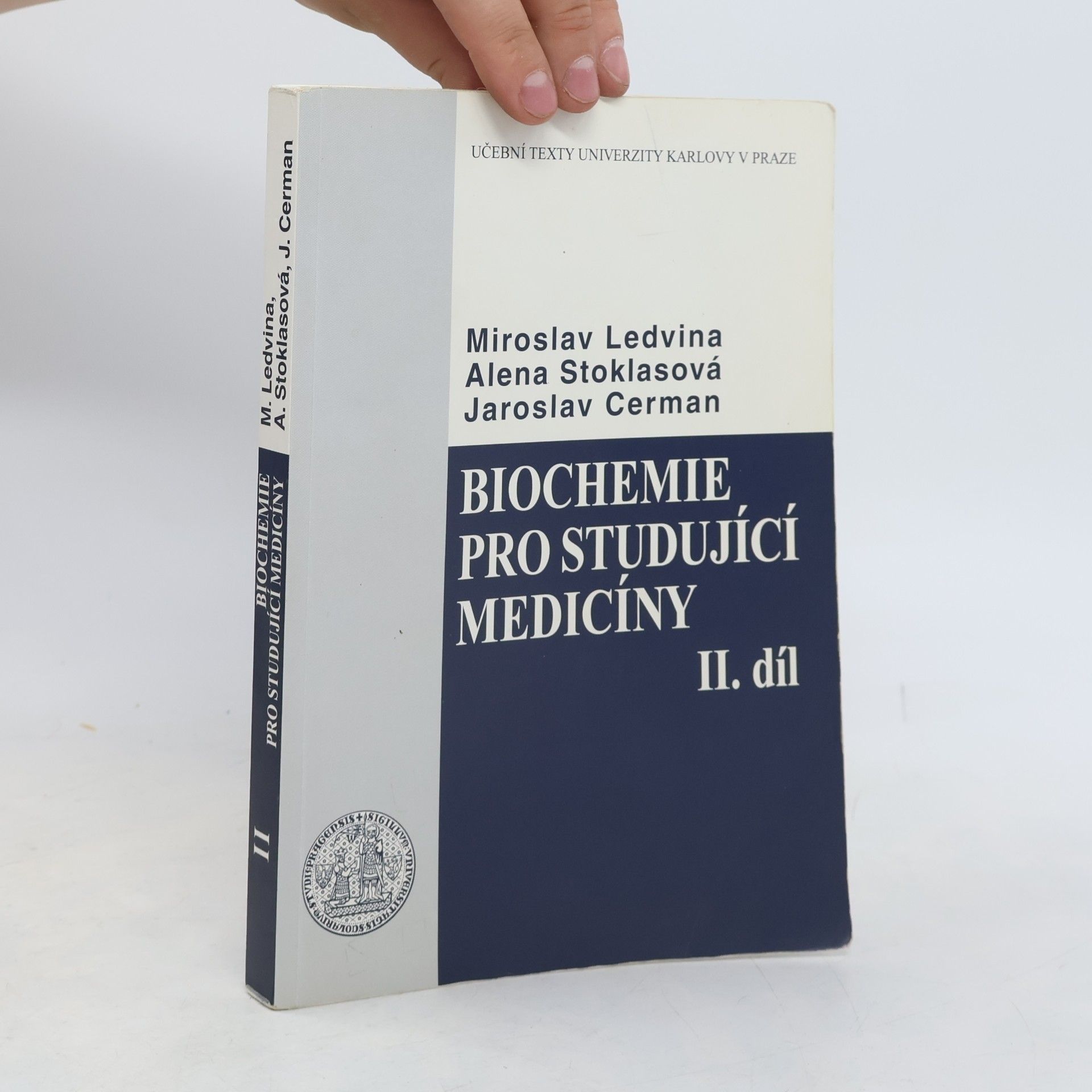Miroslav Ledvina Biochemie pro studující medicíny. II. díl, (kapitola 14-23)