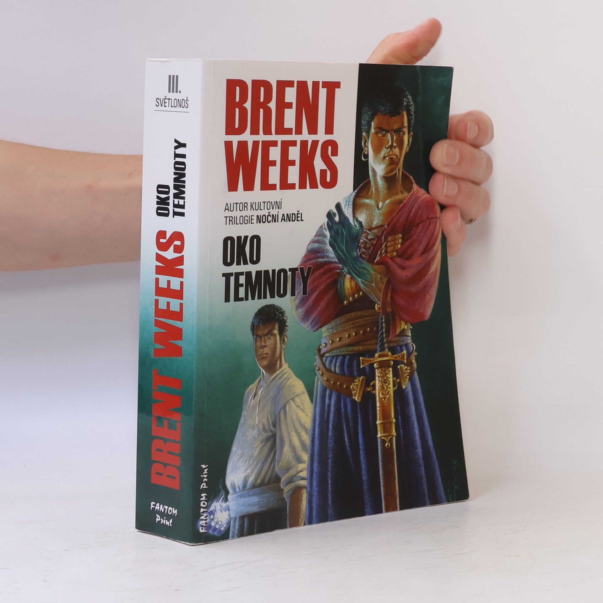 Brent Weeks Oko temnoty