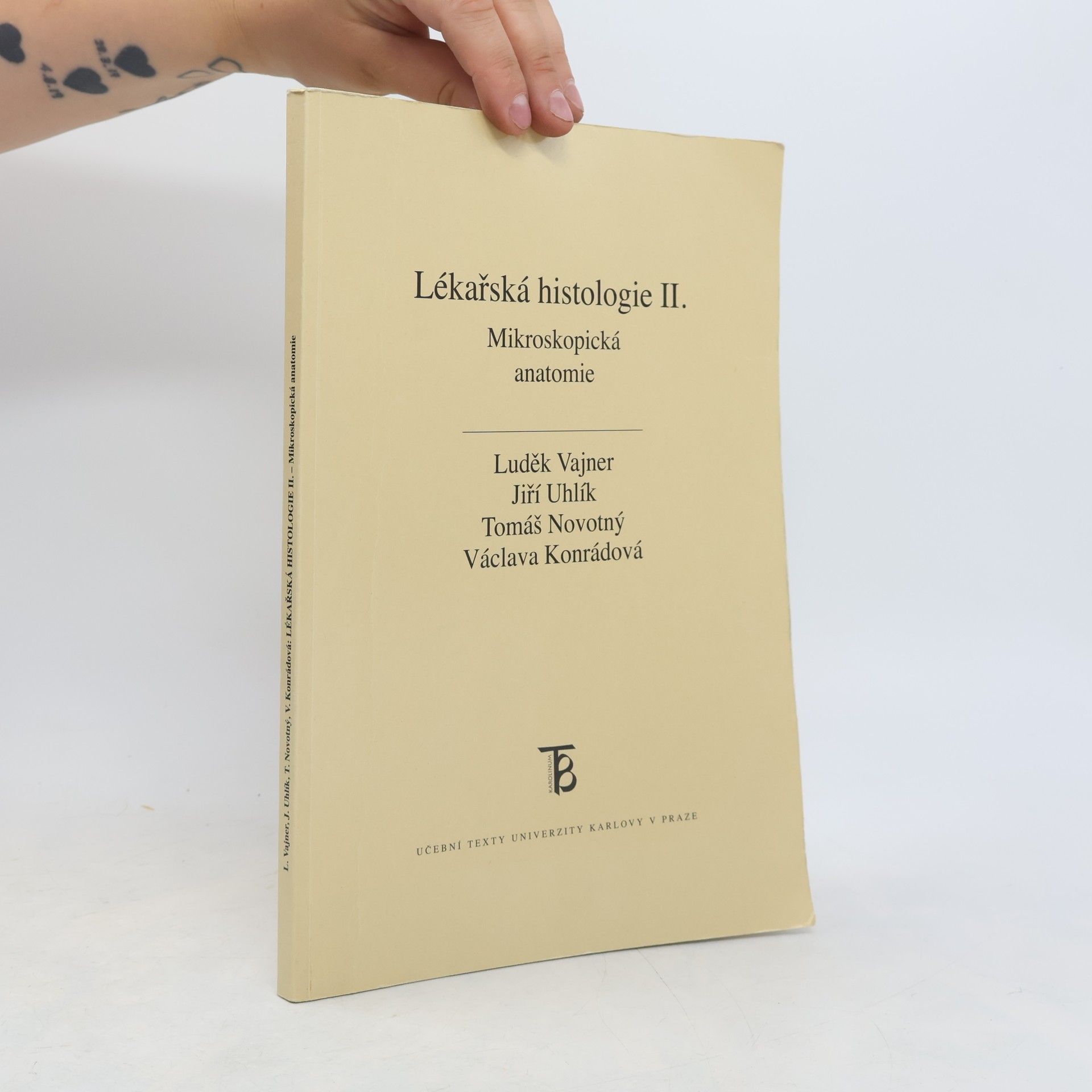 Jiří Uhlík Lékařská histologie II.