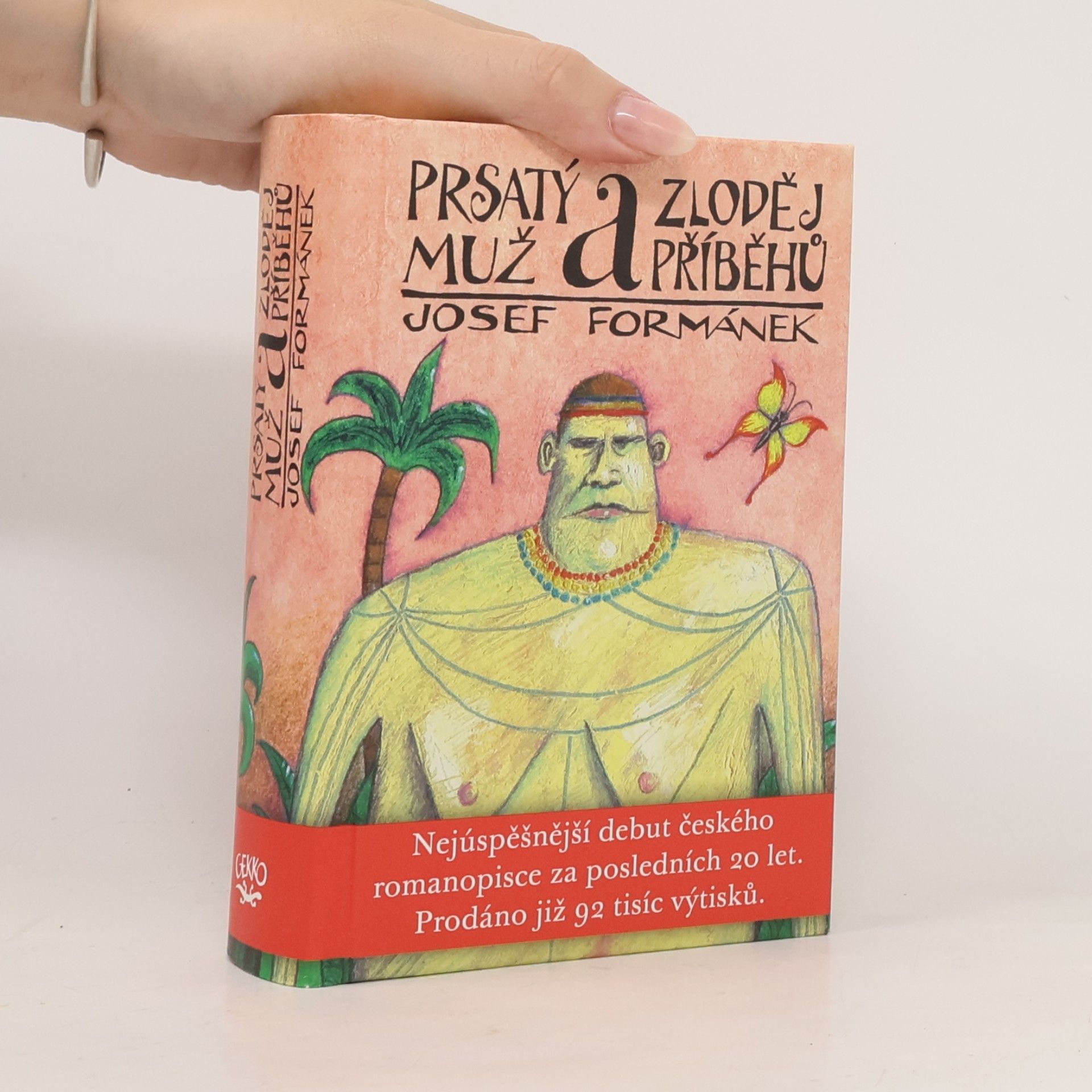 Josef Formánek Prsatý muž a zloděj příběhů