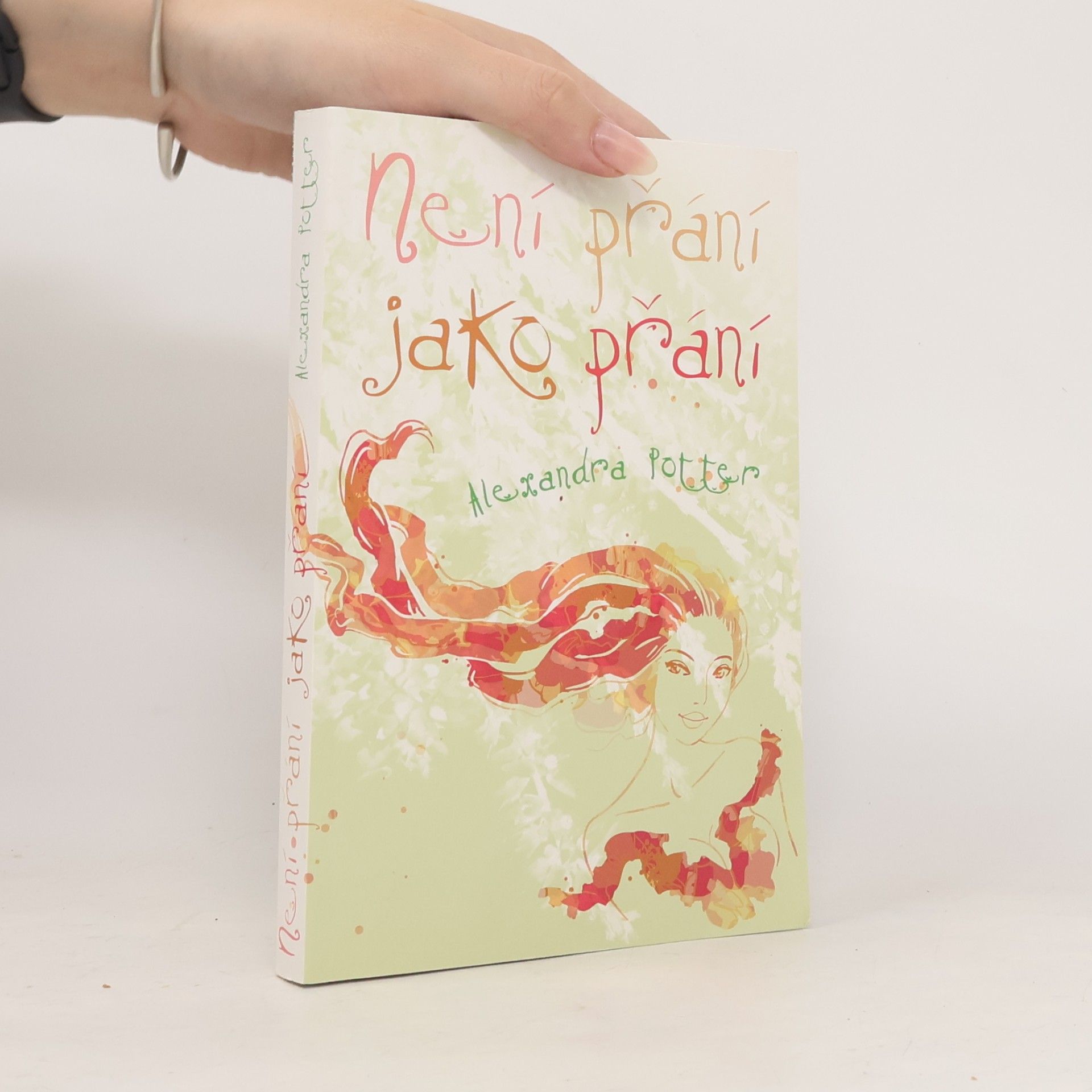 Alexandra Potter Není přání jako přání