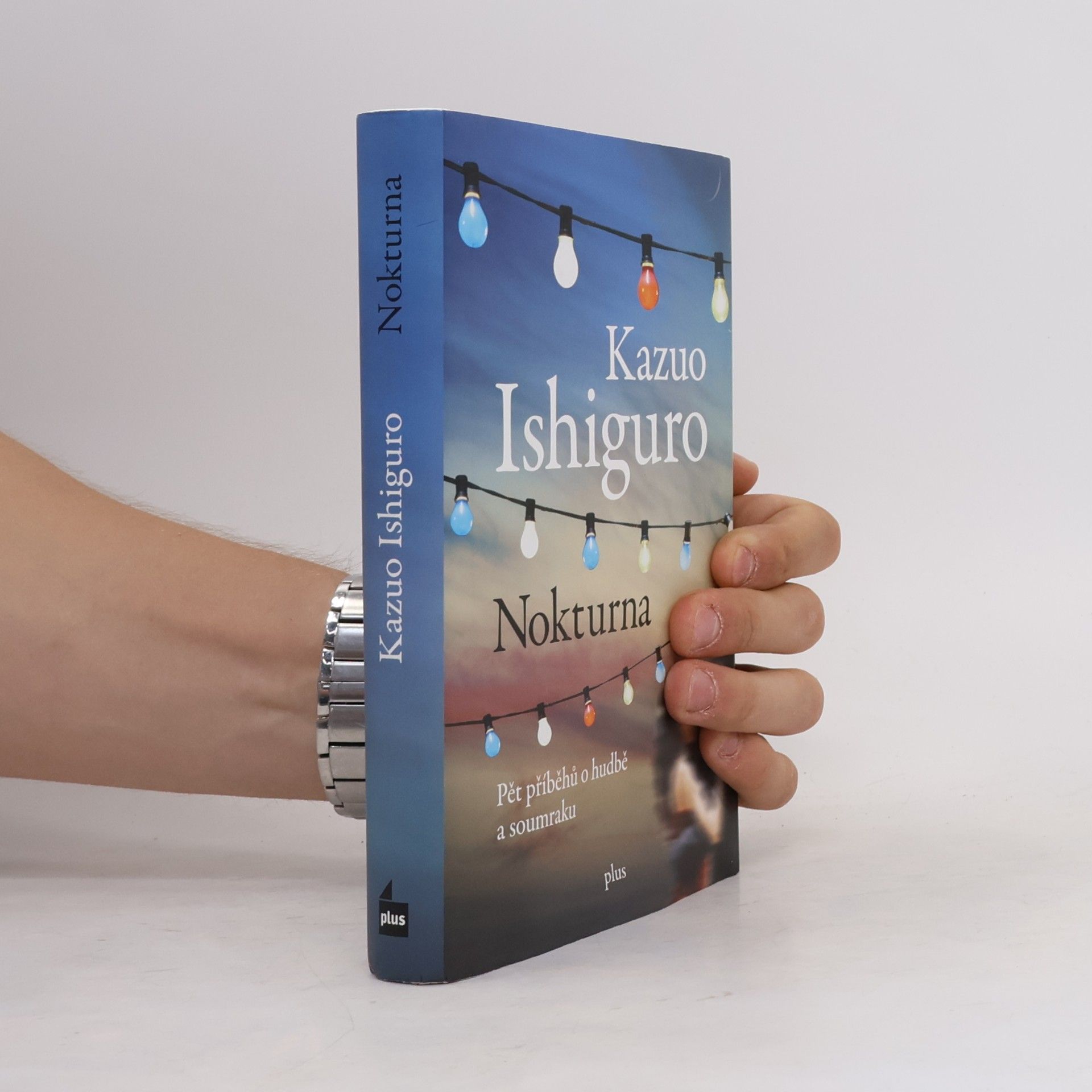 Kazuo Ishiguro Nokturna: Pět příběhů o hudbě a soumraku