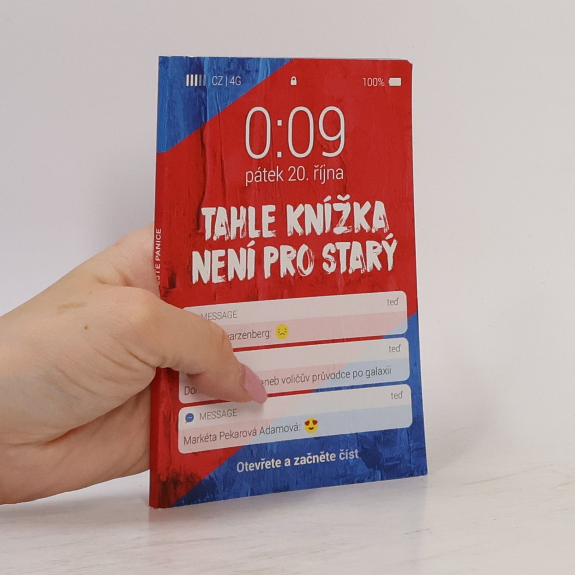 Markéta Pekarová Adamová Tahle knížka není pro starý
