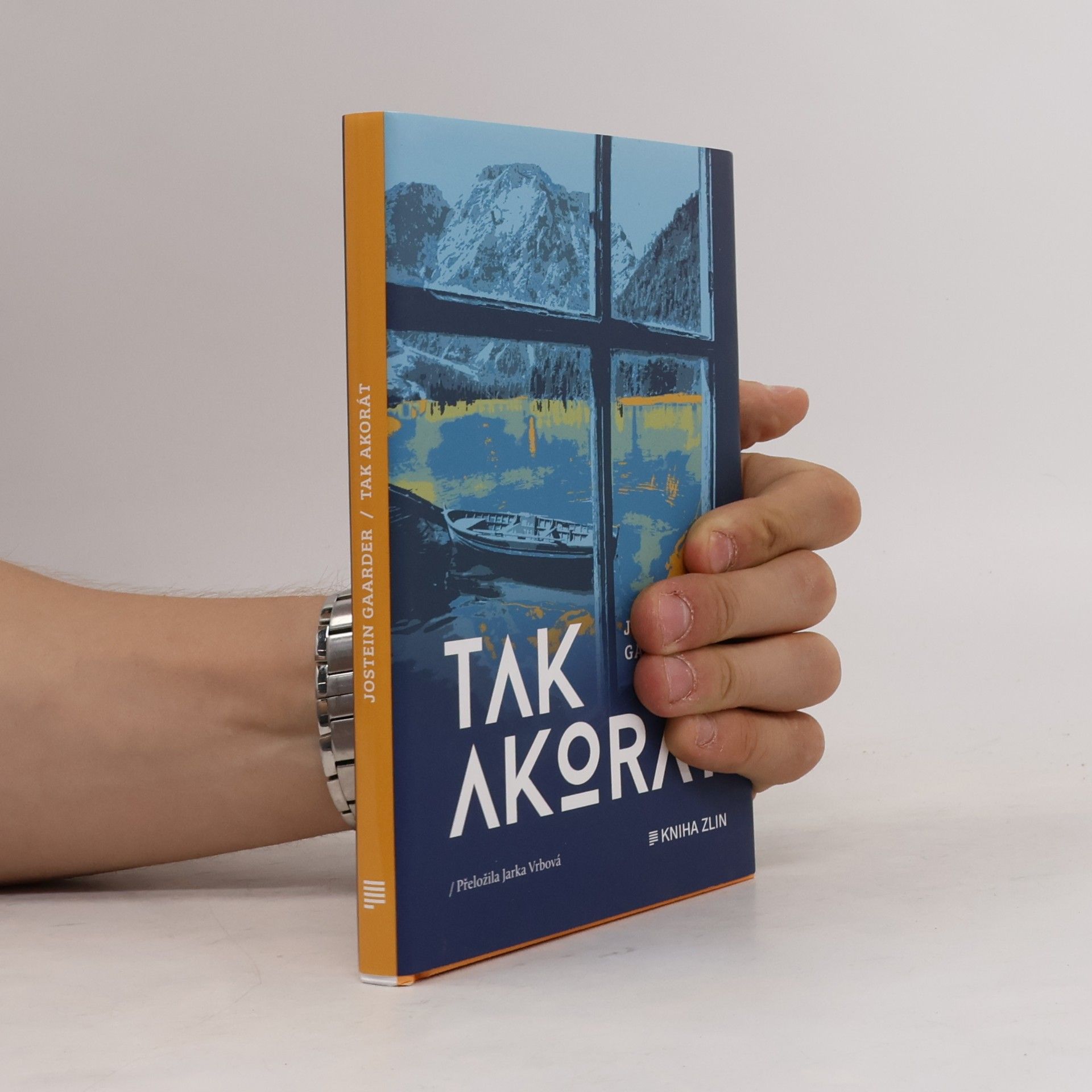 Jostein Gaarder Tak akorát