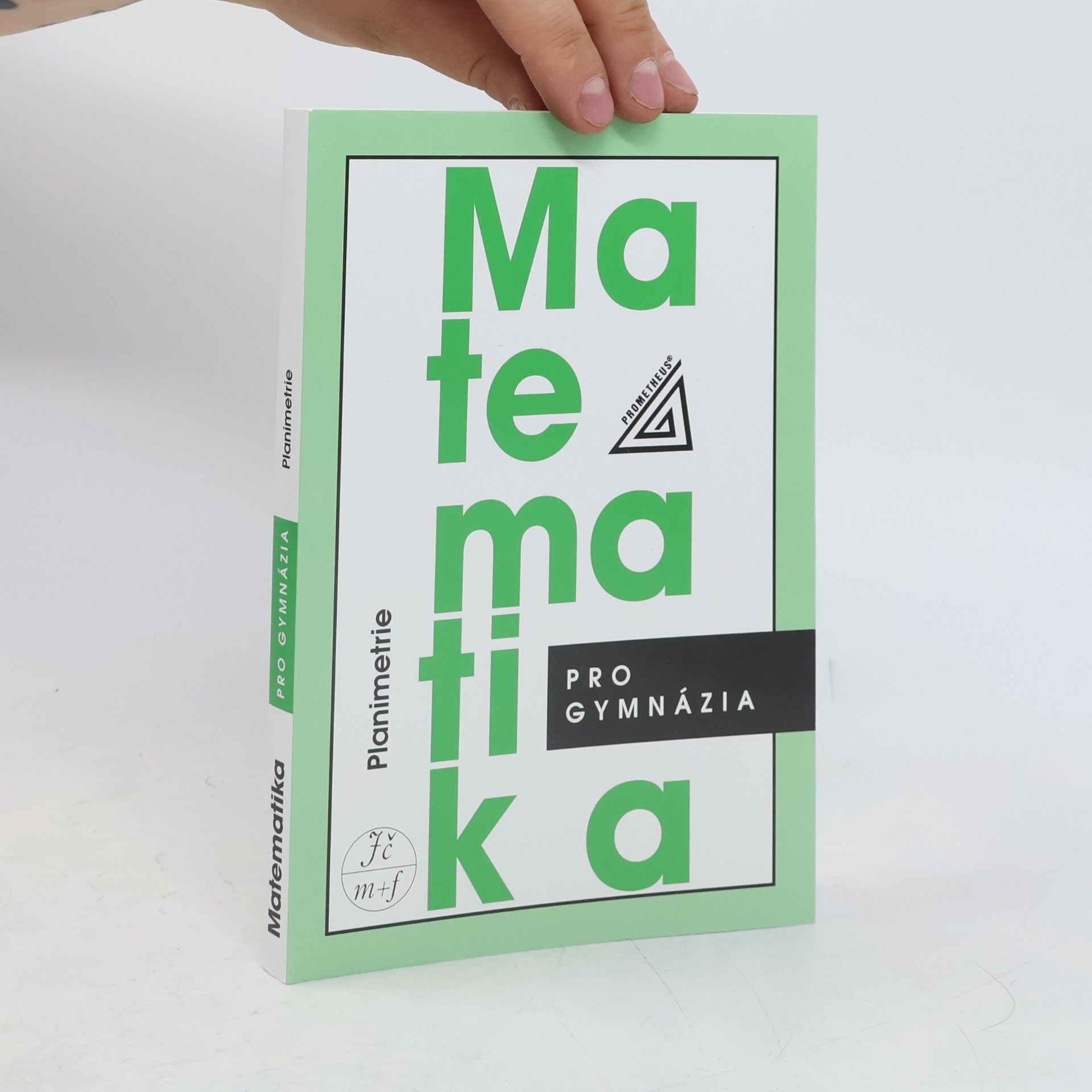 Eva Pomykalová Matematika pro gymnázia: planimetrie