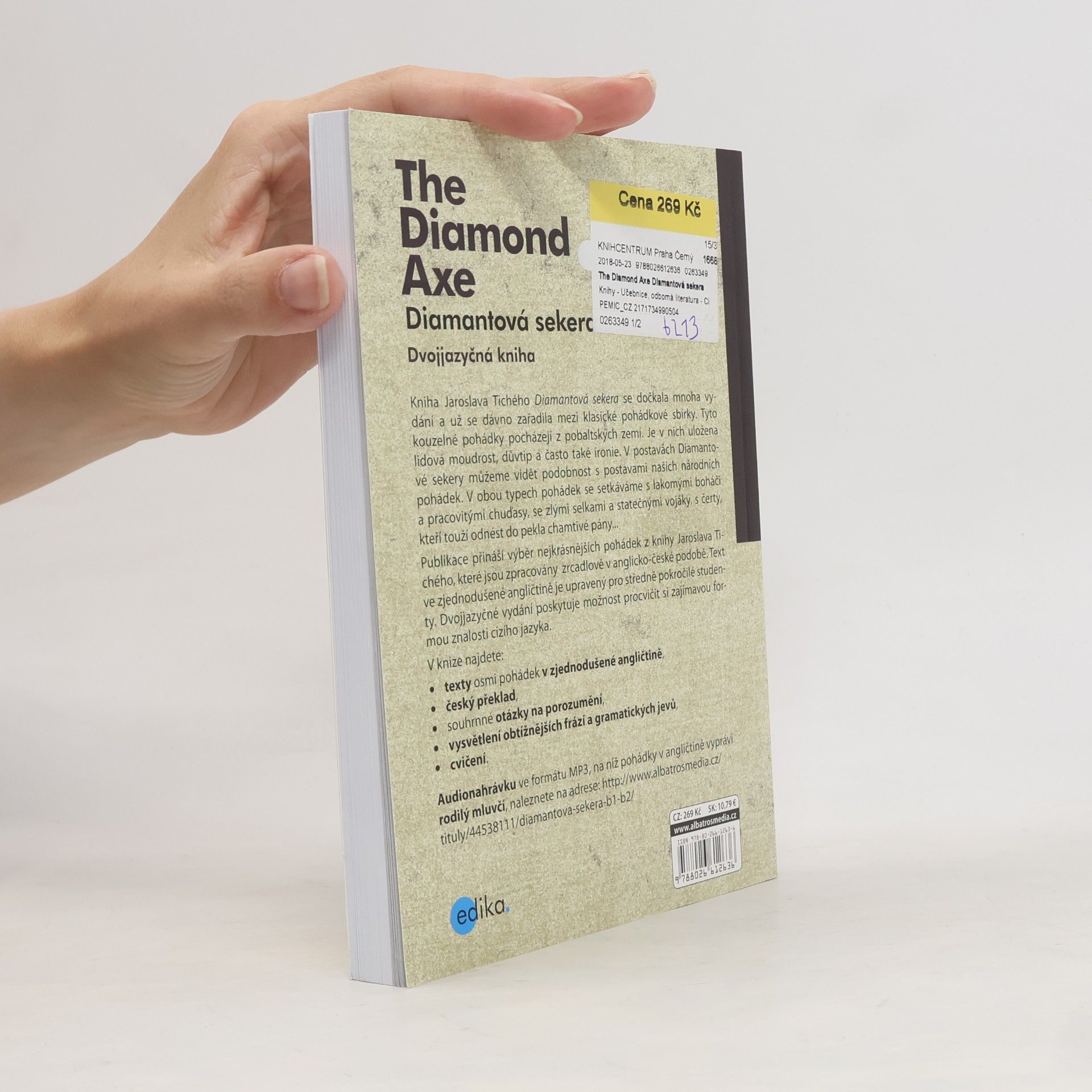 Alena Kuzmová The diamond axe / Diamantová sekera: Výběr nejkrásnějších pohádek z knihy Jaroslava Tichého