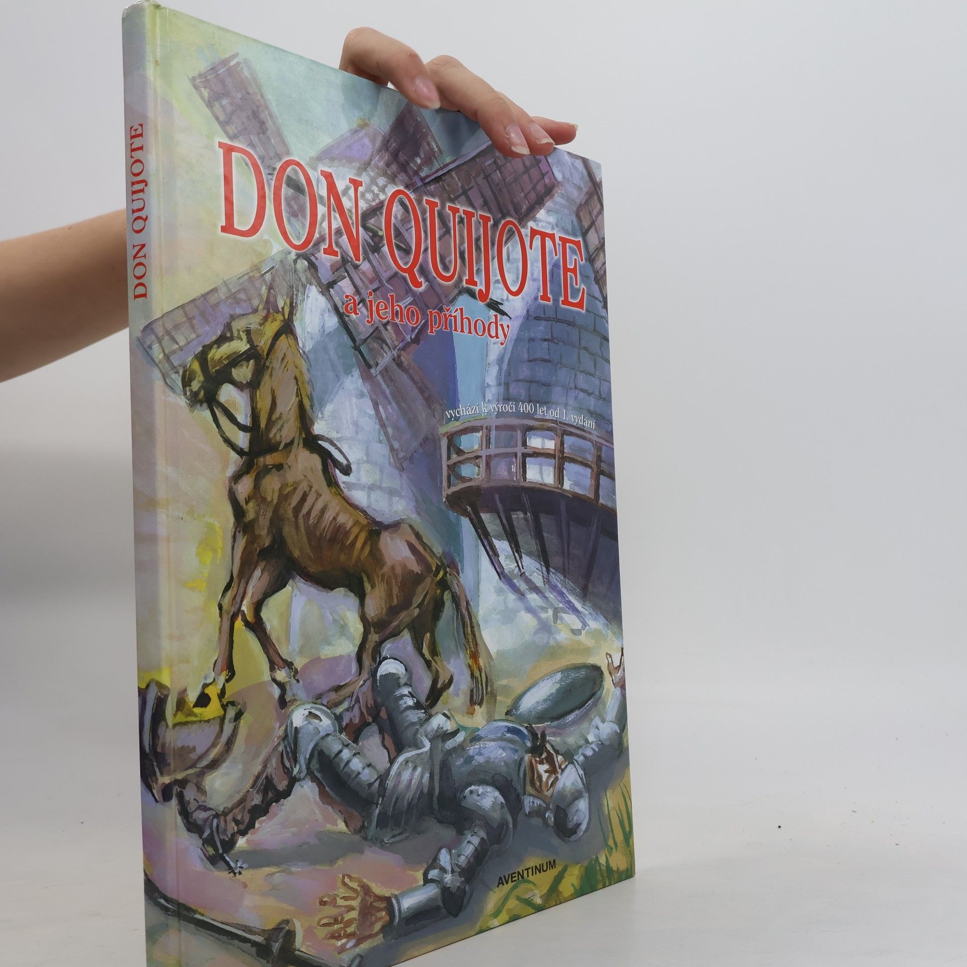 Pavel Gaudore Don Quijote a jeho příhody