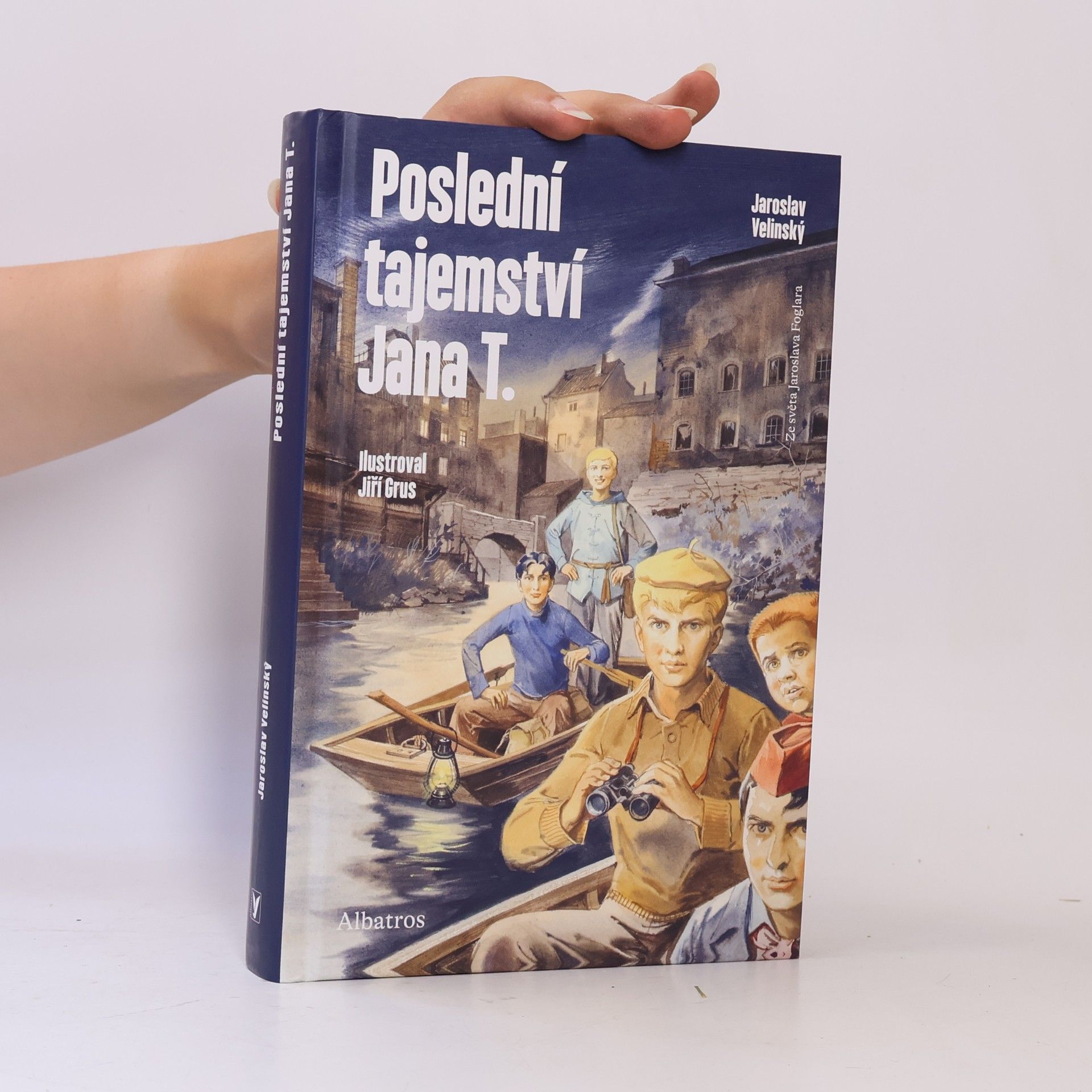 Jaroslav Velinský Poslední tajemství Jana T.