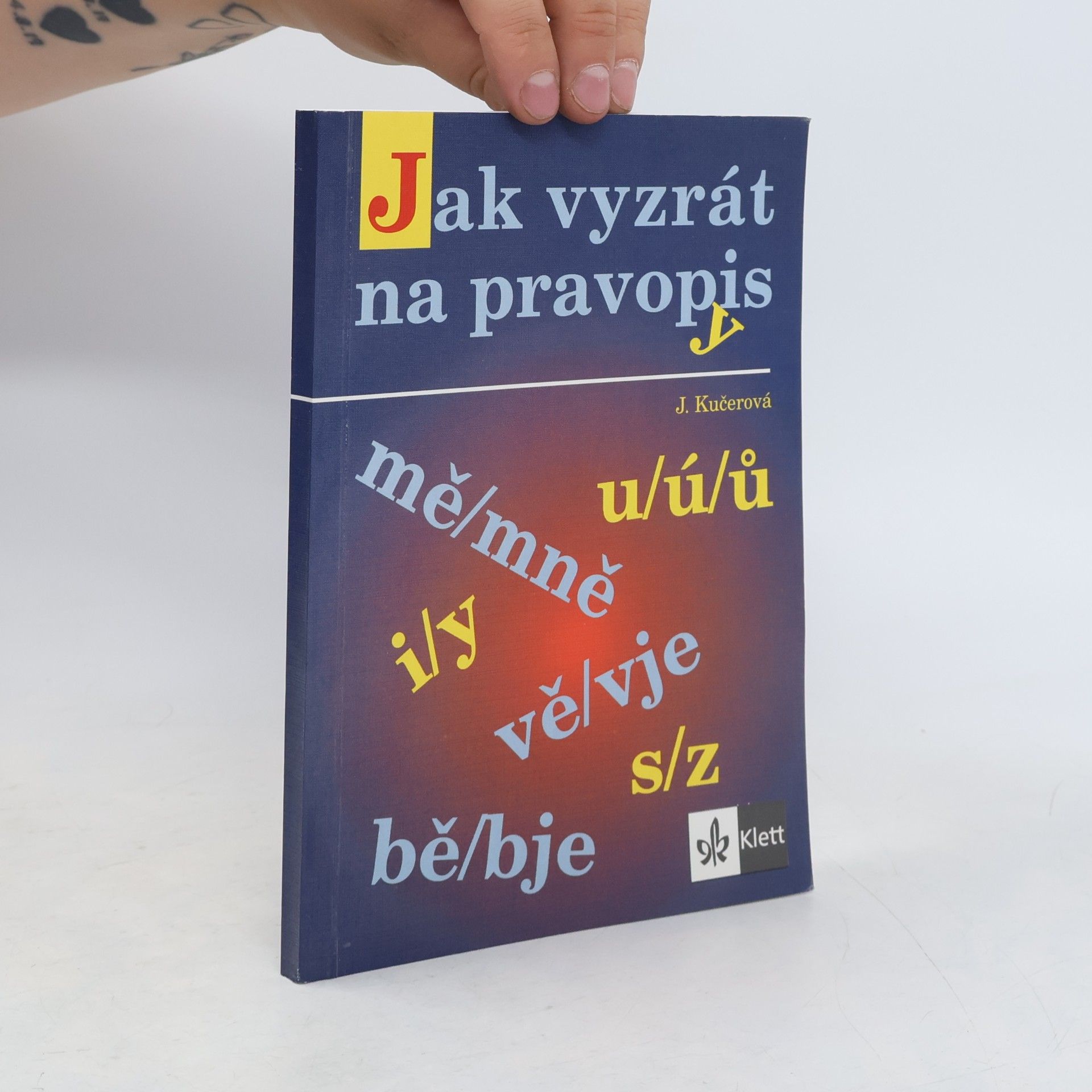 Jitka Kučerová Jak vyzrát na pravopis