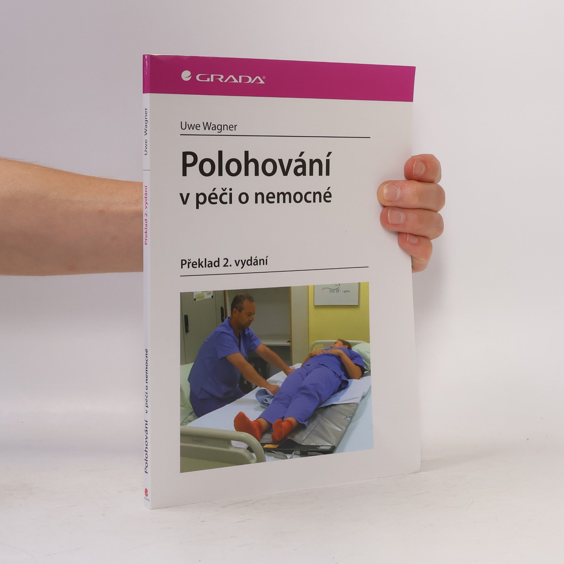 Uwe Wagner Polohování v péči o nemocné