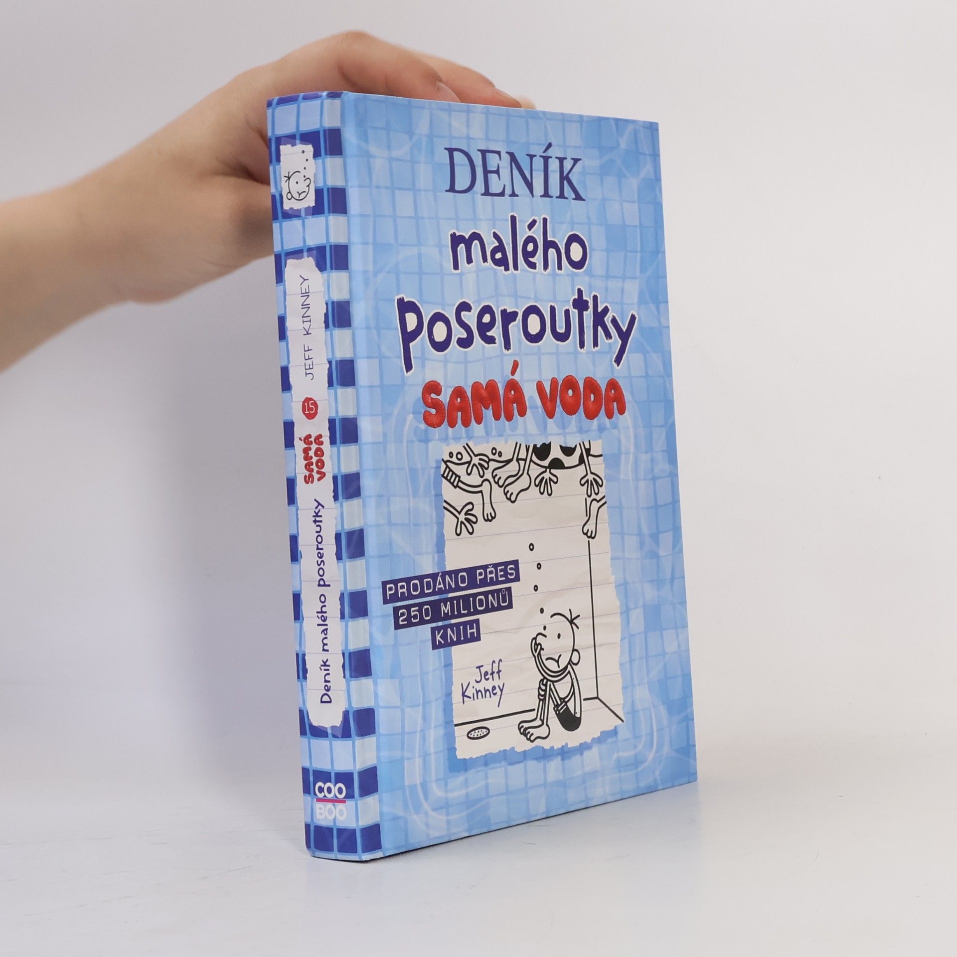 Jeff Kinney Deník malého poseroutky 15. Samá voda