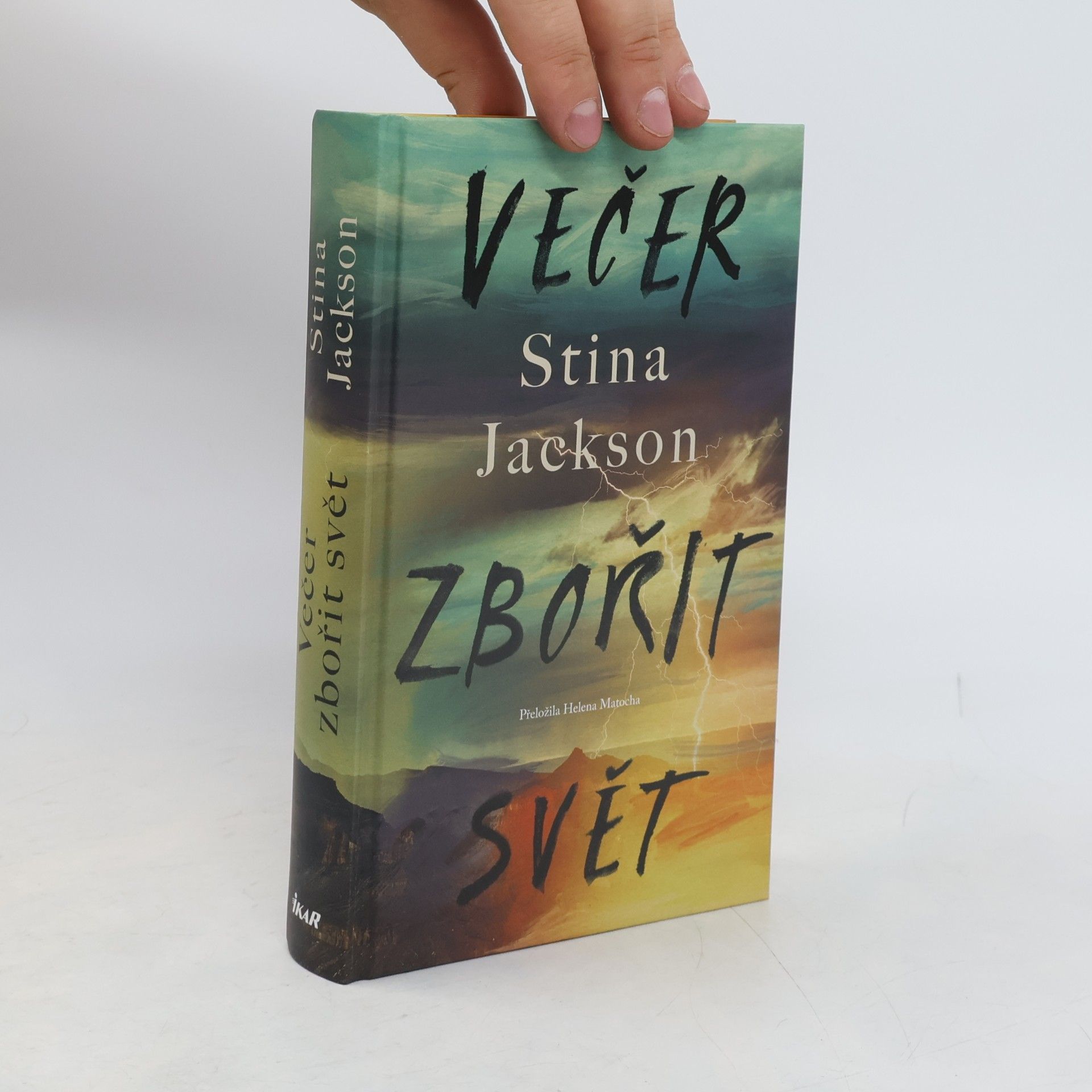 Stina Jackson Večer zbořit svět