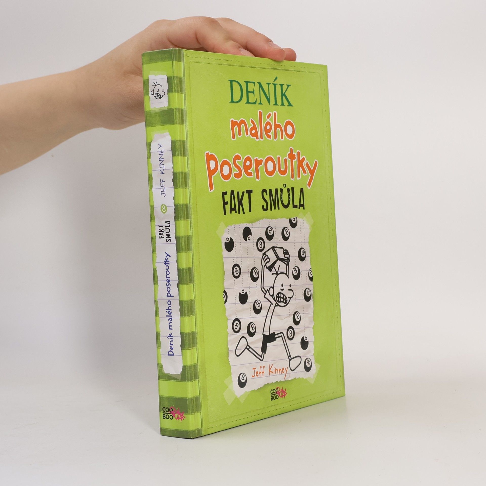 Jeff Kinney Deník malého poseroutky 8. Fakt smůla