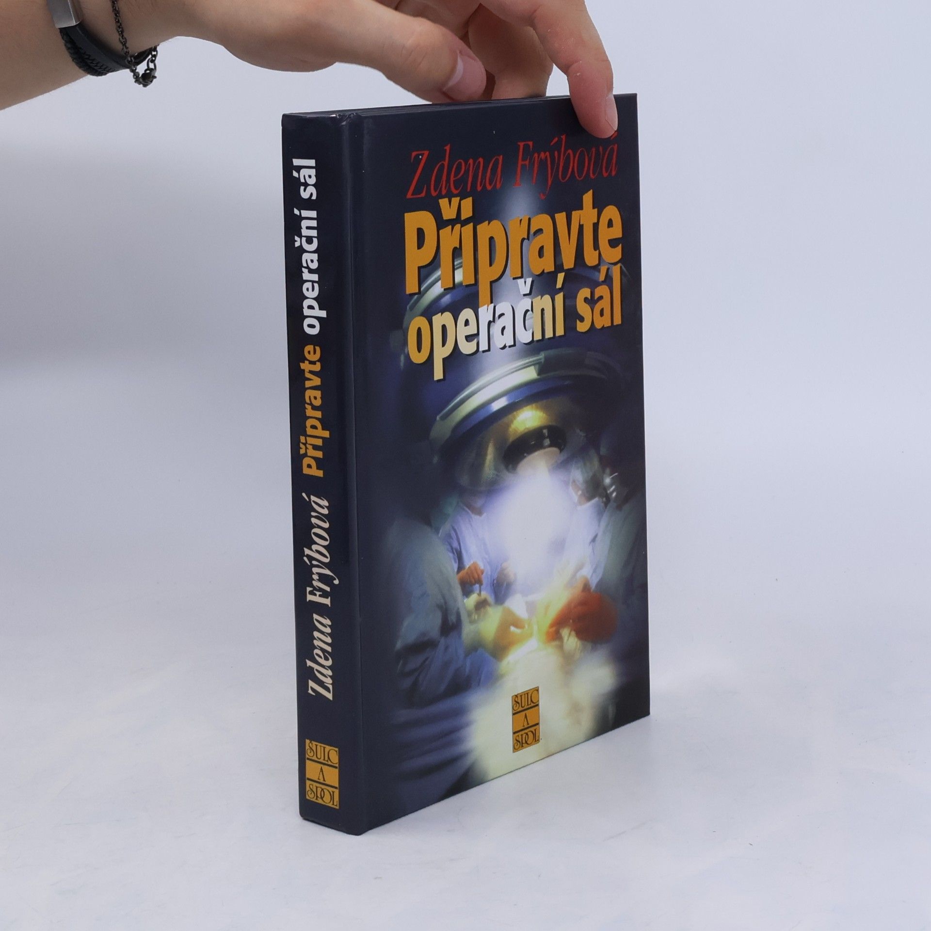 Zdena Frýbová Připravte operační sál