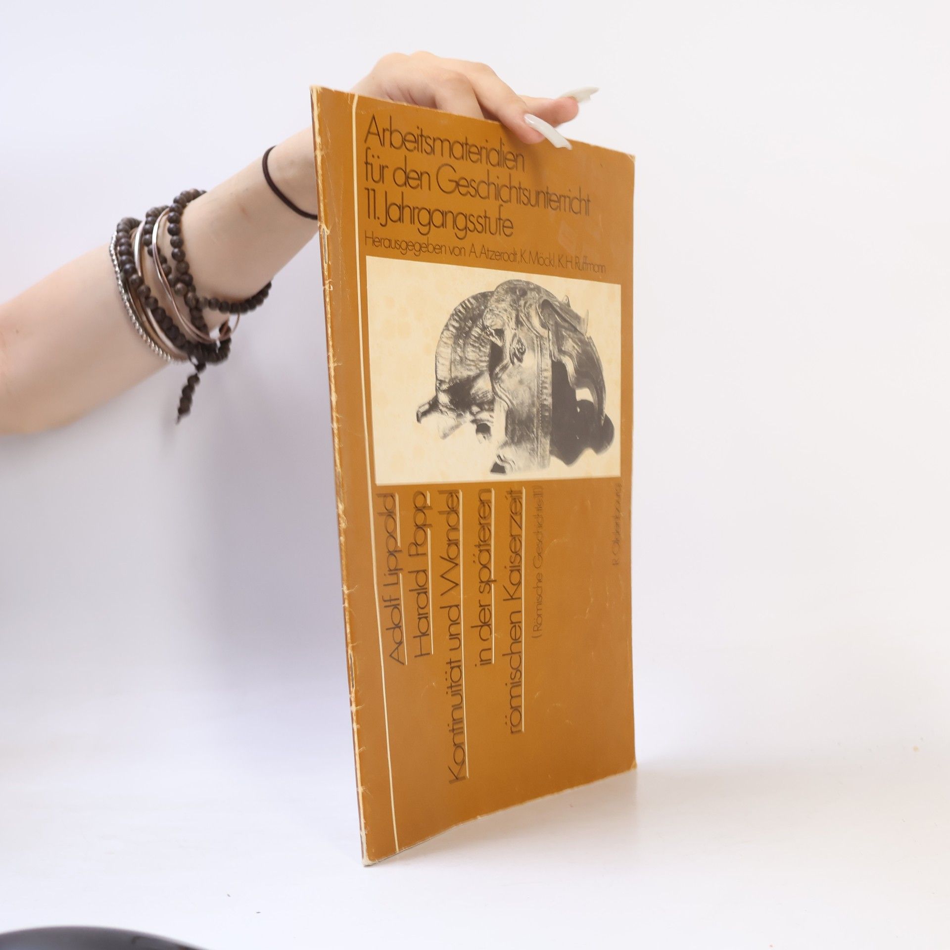 Adolf Lippold Arbeitsmaterialien für den Geschichtsunterricht in der Kollegstufe, Kontinuität und Wandel in der späteren römischen Kaiserzeit