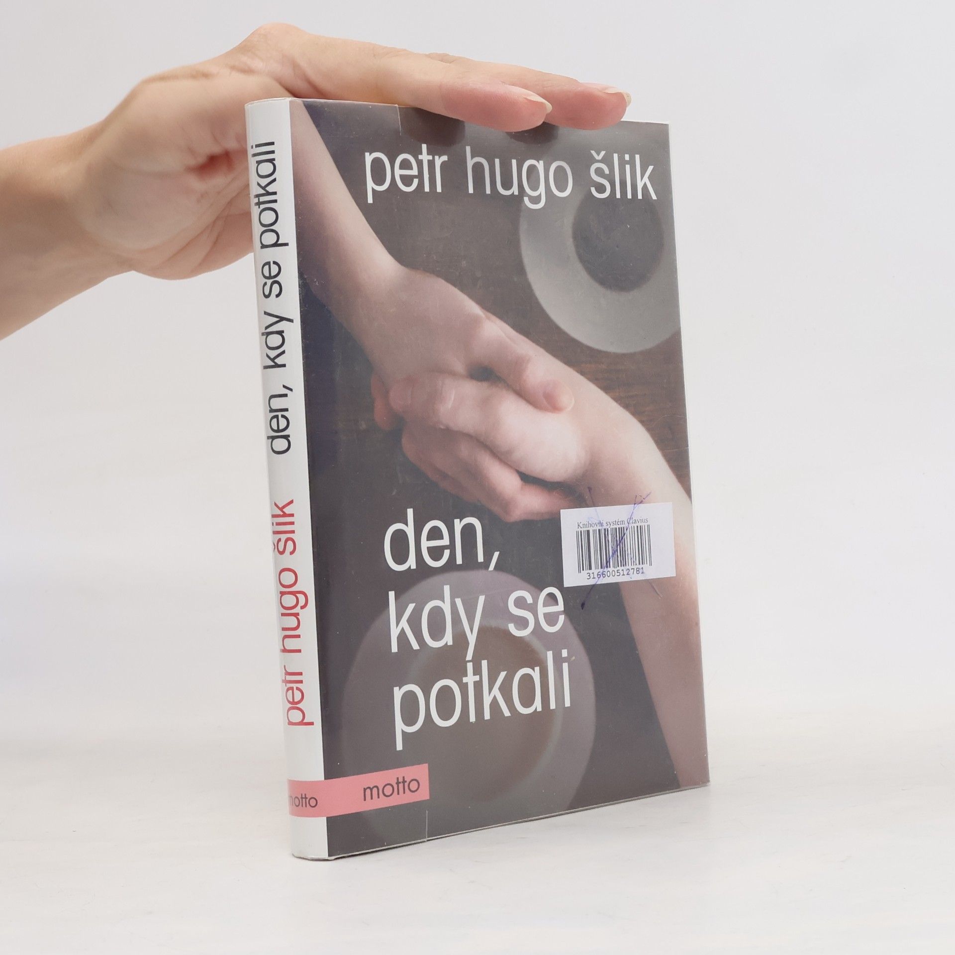 Petr Hugo Šlik Den, kdy se potkali