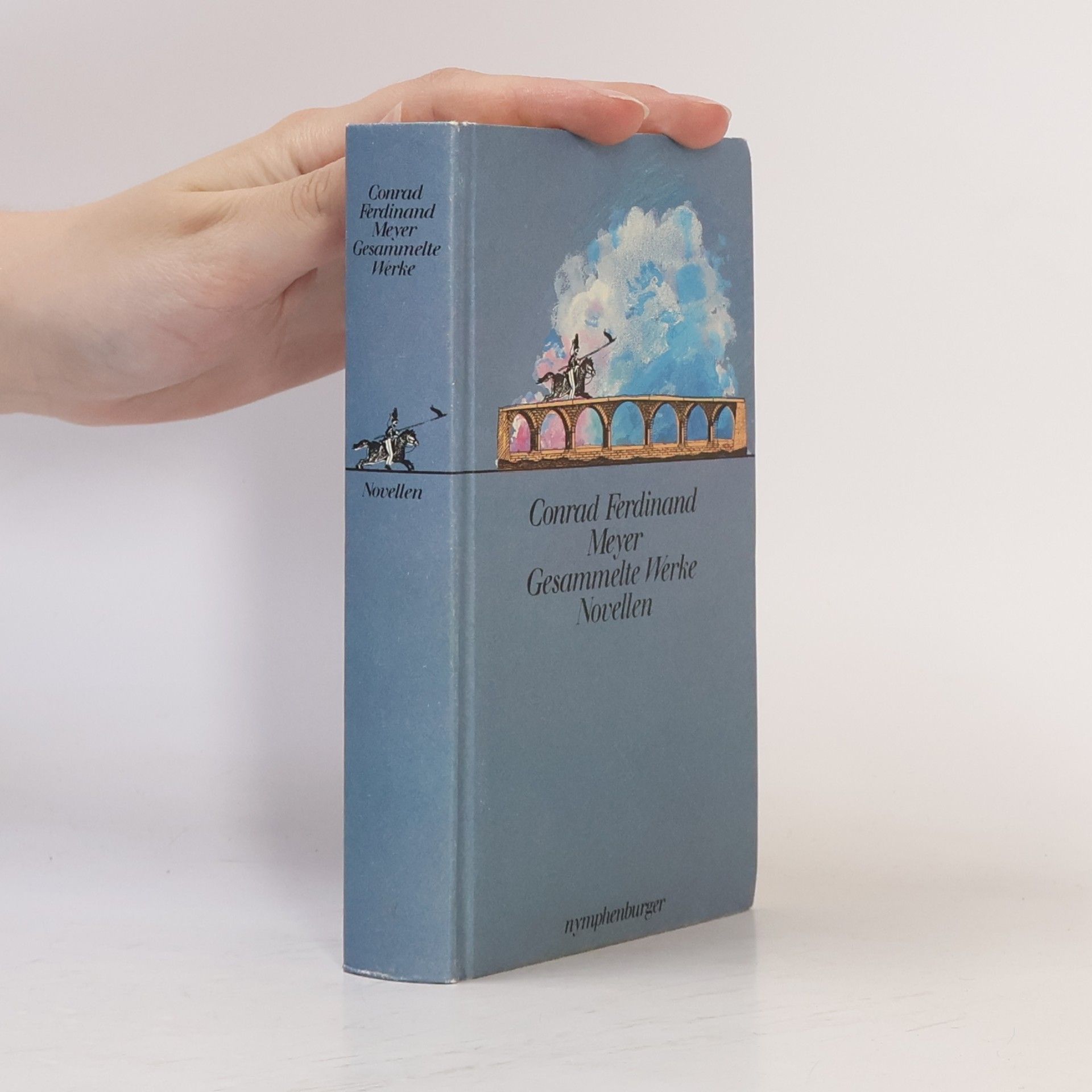 Conrad Ferdinand Meyer Gesammelte Werke Novellen