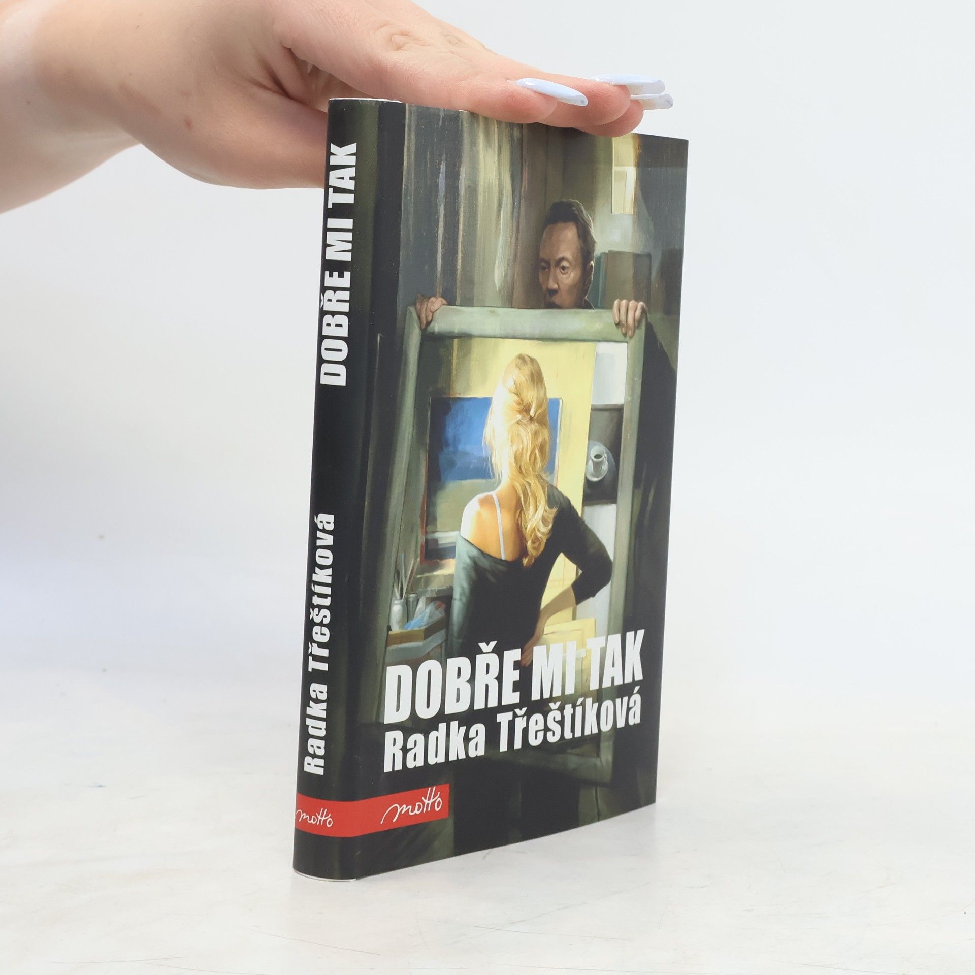 Radka Třeštíková Dobře mi tak