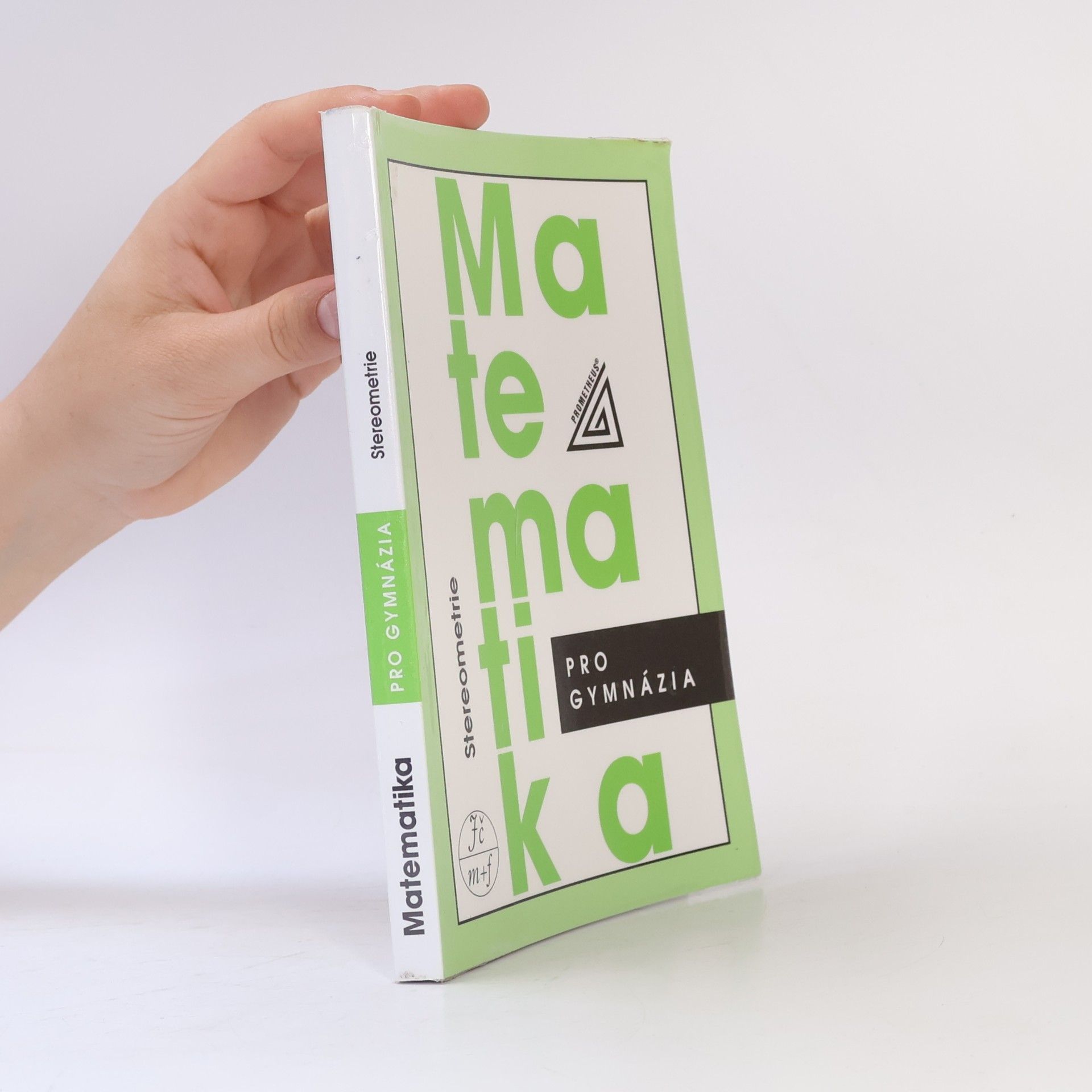 Eva Pomykalová Matematika pro gymnázia. Stereometrie