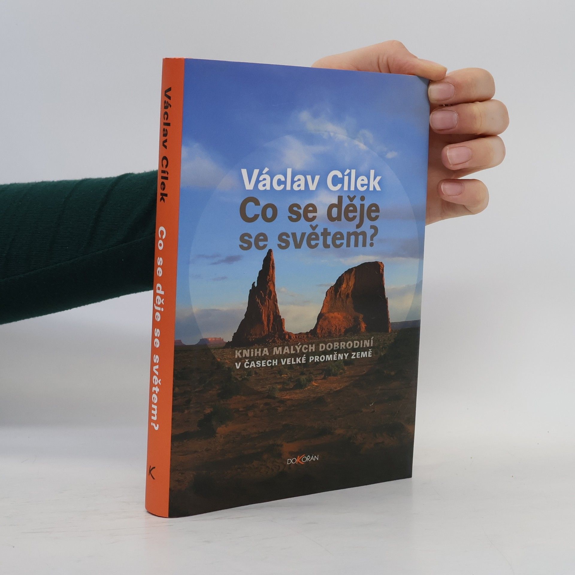 Václav Cílek Co se děje se světem?