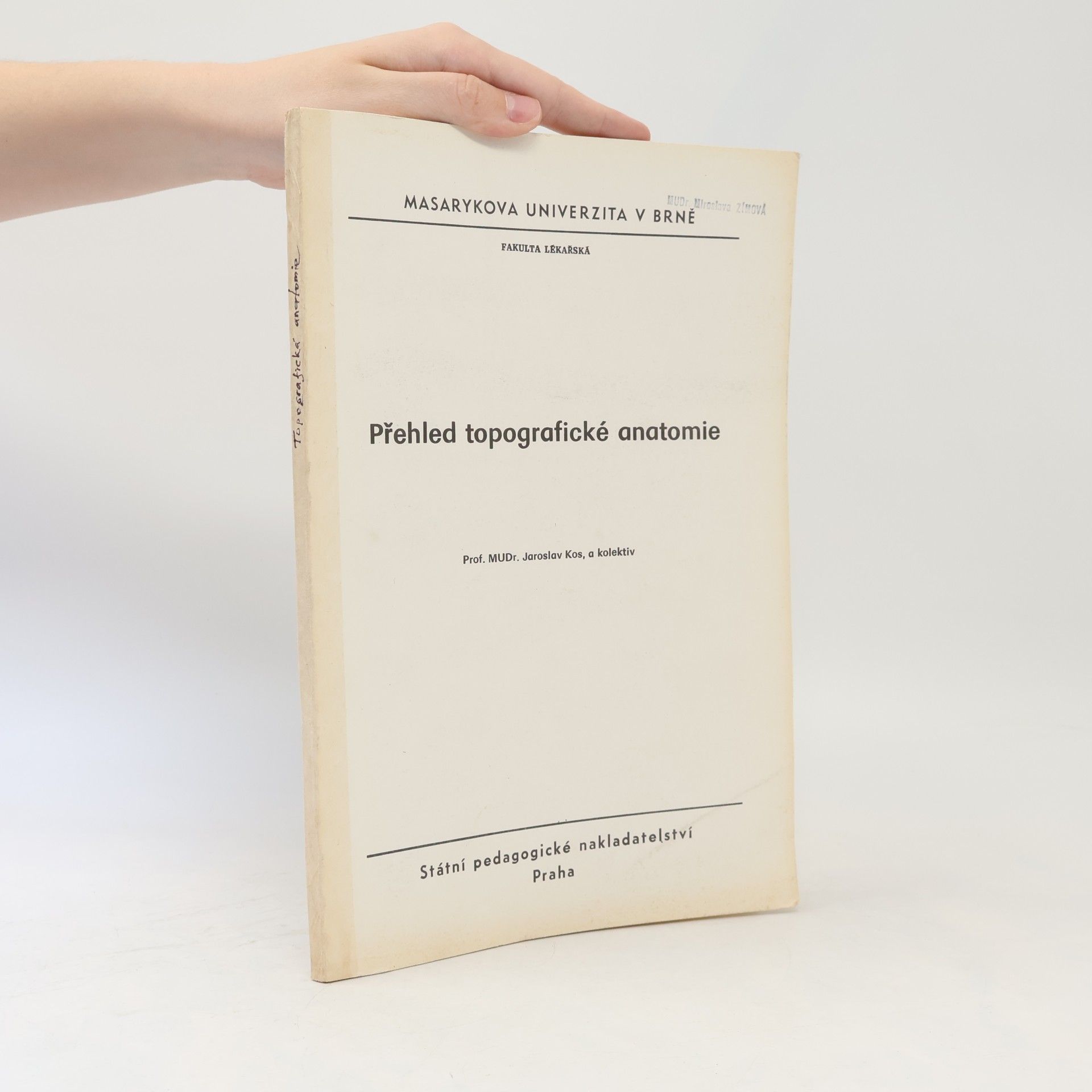 Jaroslav Kos Přehled topografické anatomie