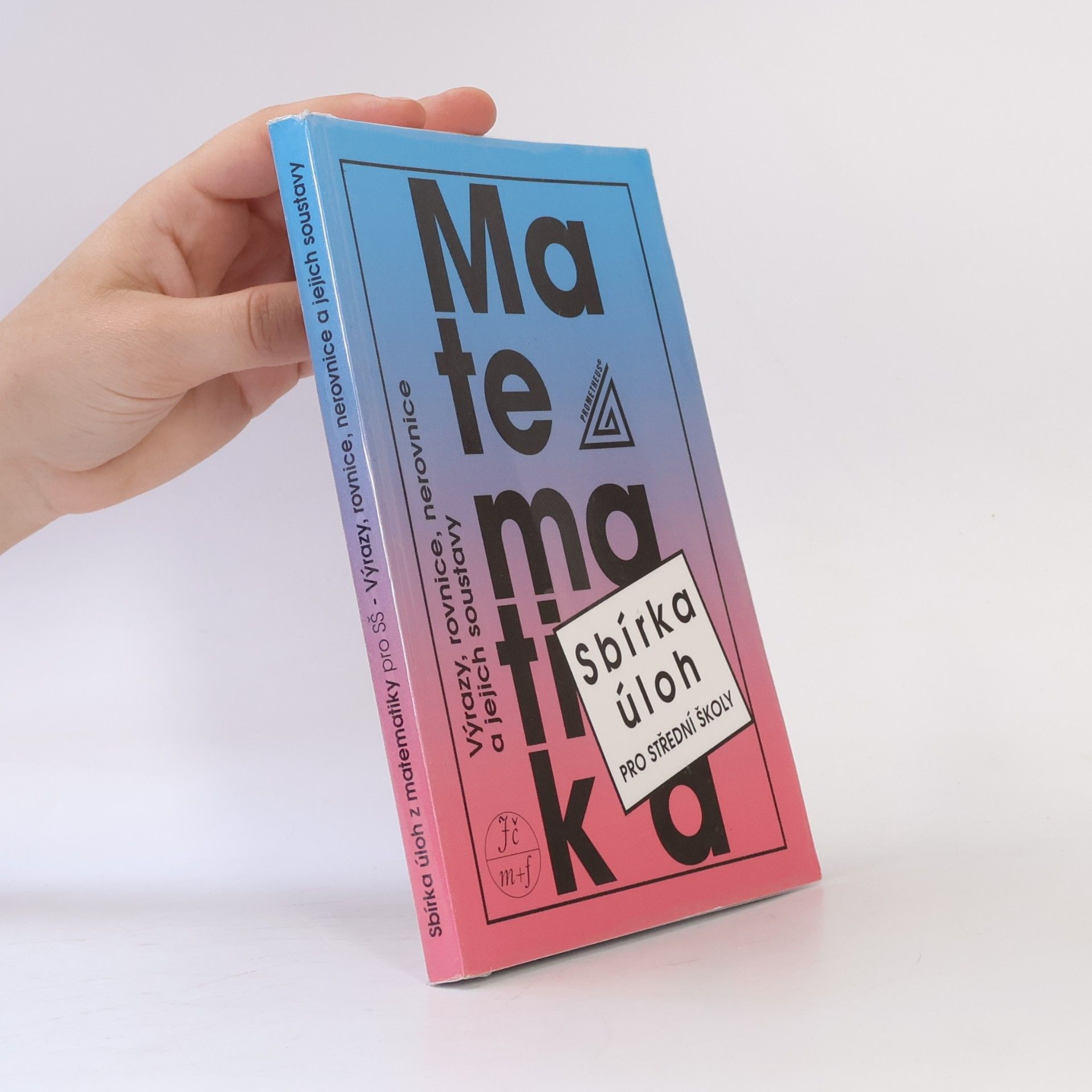František Janeček Sbírka úloh z matematiky pro střední školy