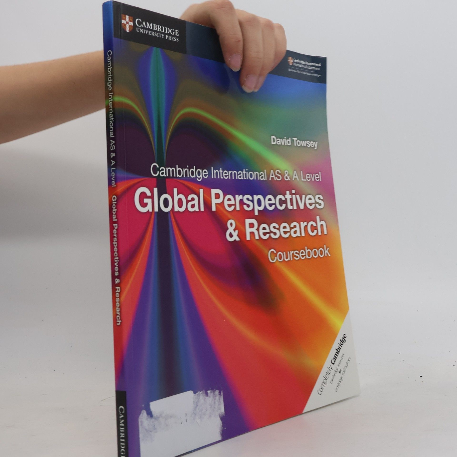 David Towsey Cambridge International AS & A Level Global Perspectives & Research Coursebook