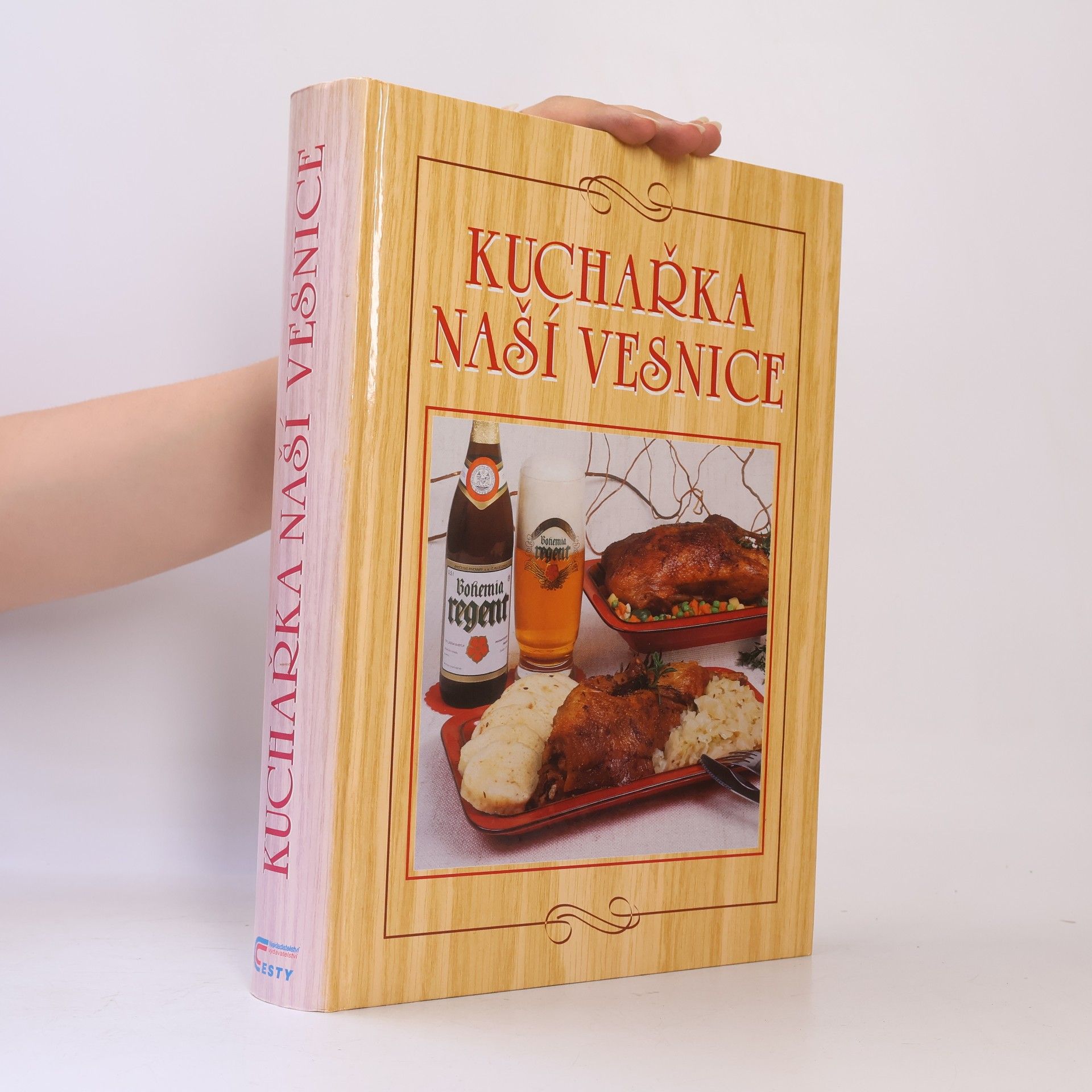 Anna Benešová Kuchařka naší vesnice