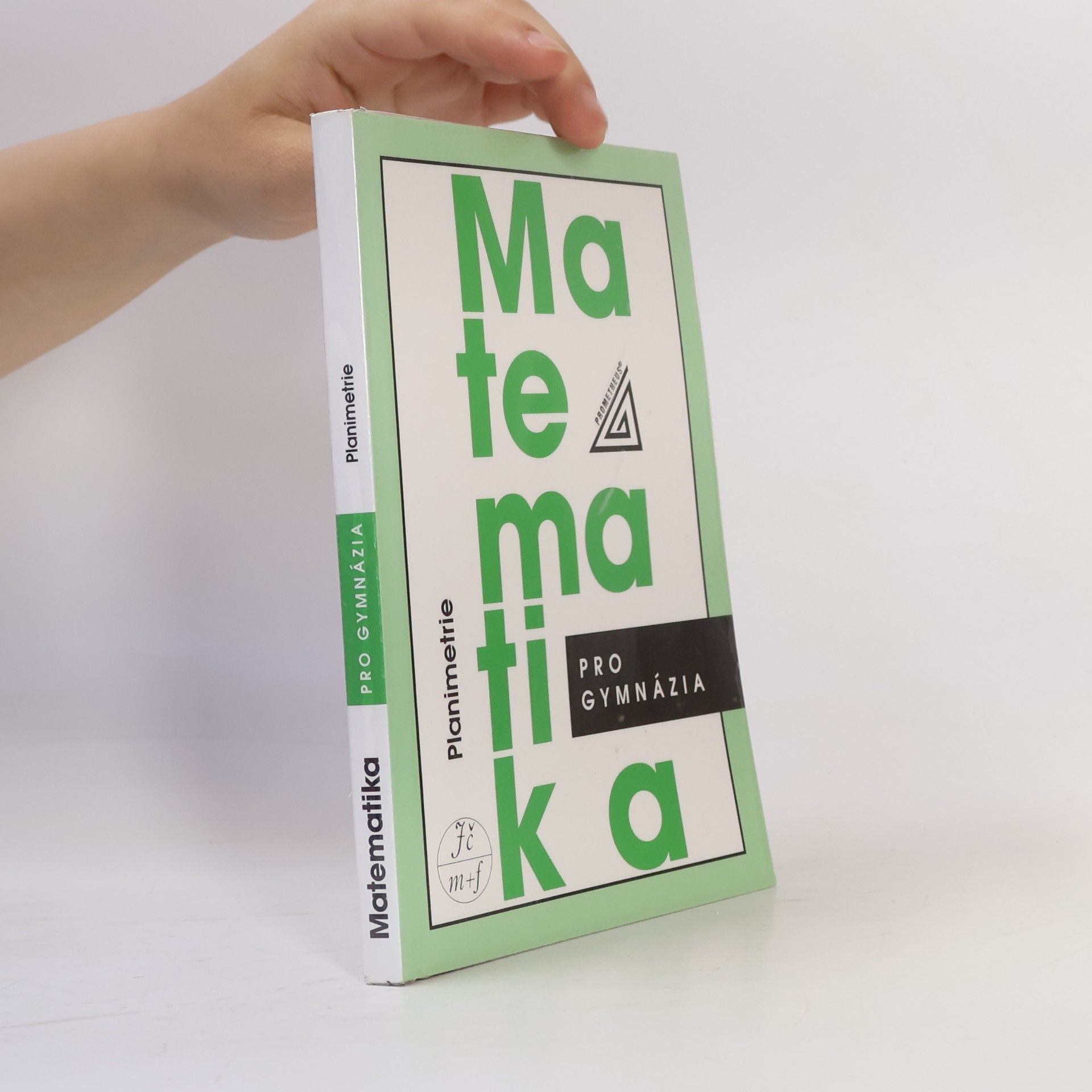 Eva Pomykalová Matematika pro gymnázia: planimetrie