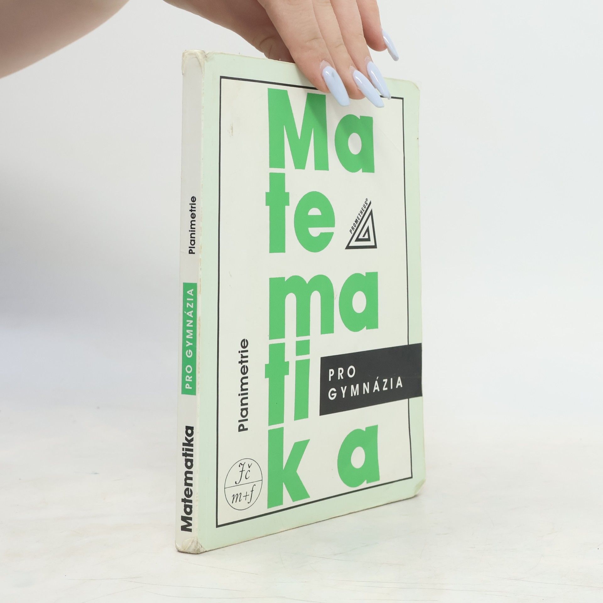Eva Pomykalová Matematika pro gymnázia. Planimetrie