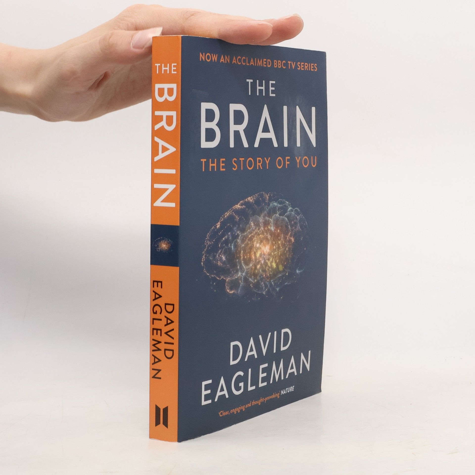 David Eagleman The brain : the story of you