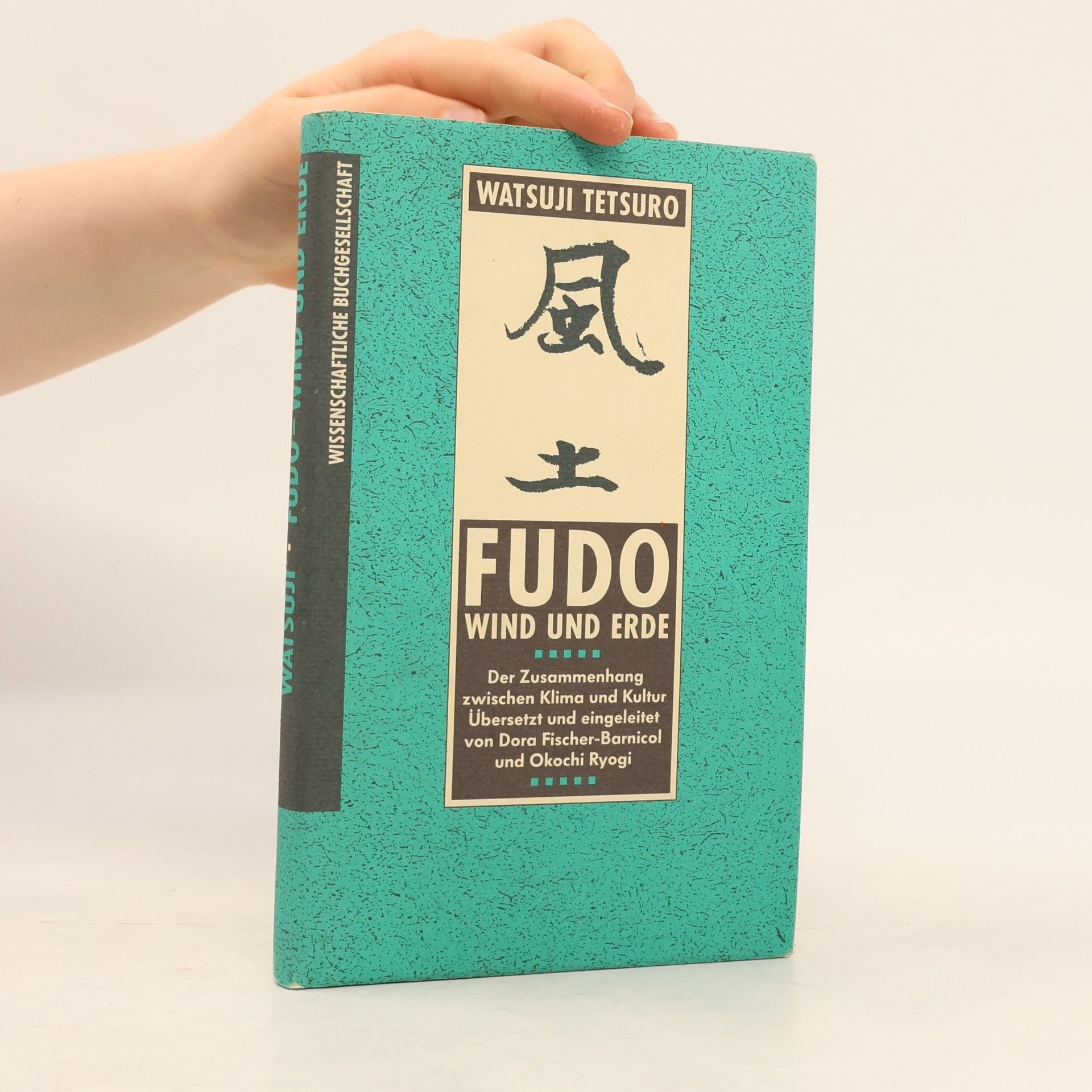 Tetsuro Watsuji Fūdo - Wind und Erde