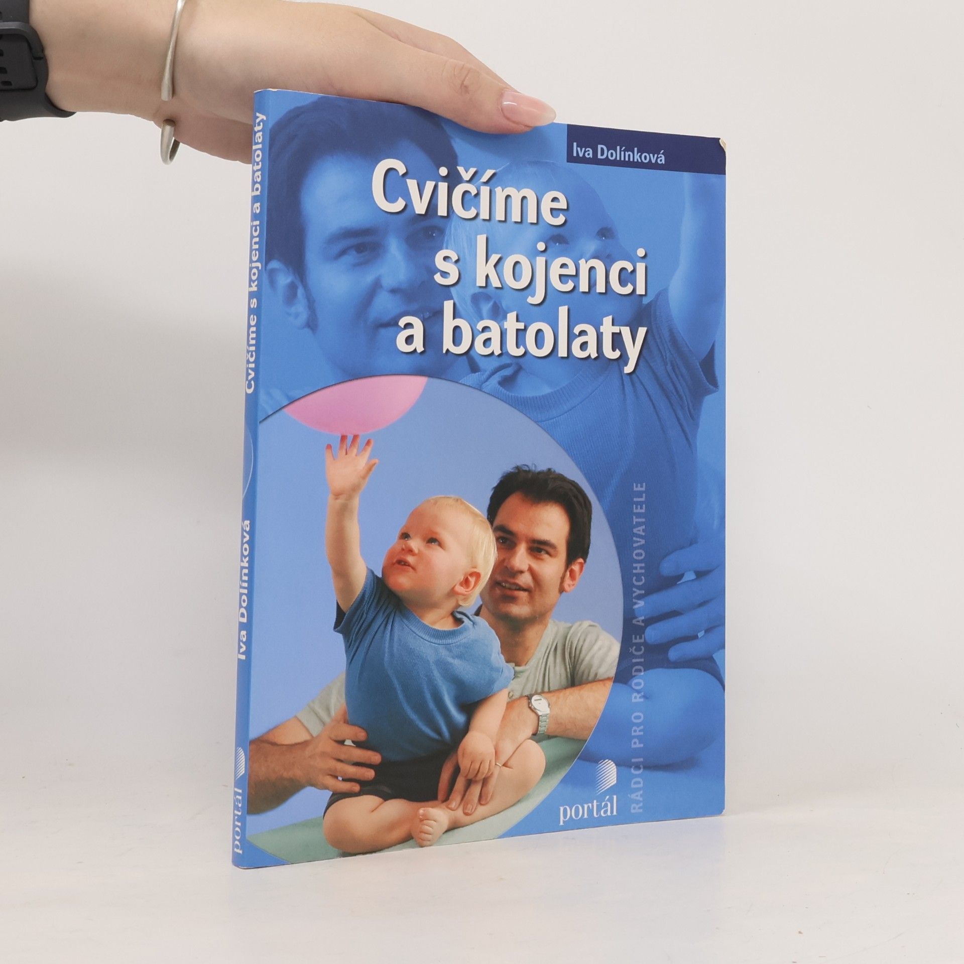 Iva Dolínková Cvičíme s kojenci a batolaty