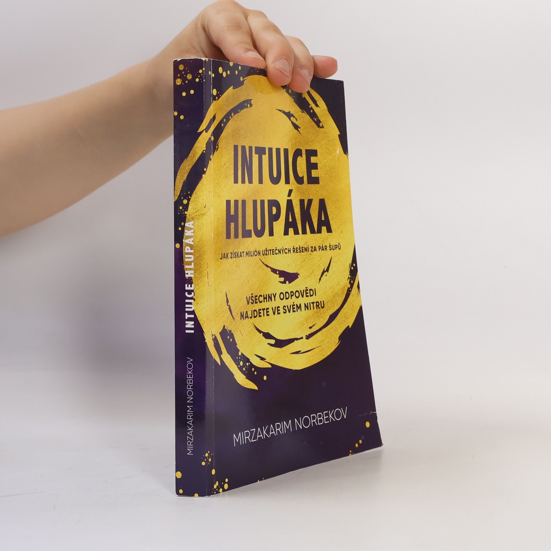 Mirzakarim Norbekov Intuice hlupáka