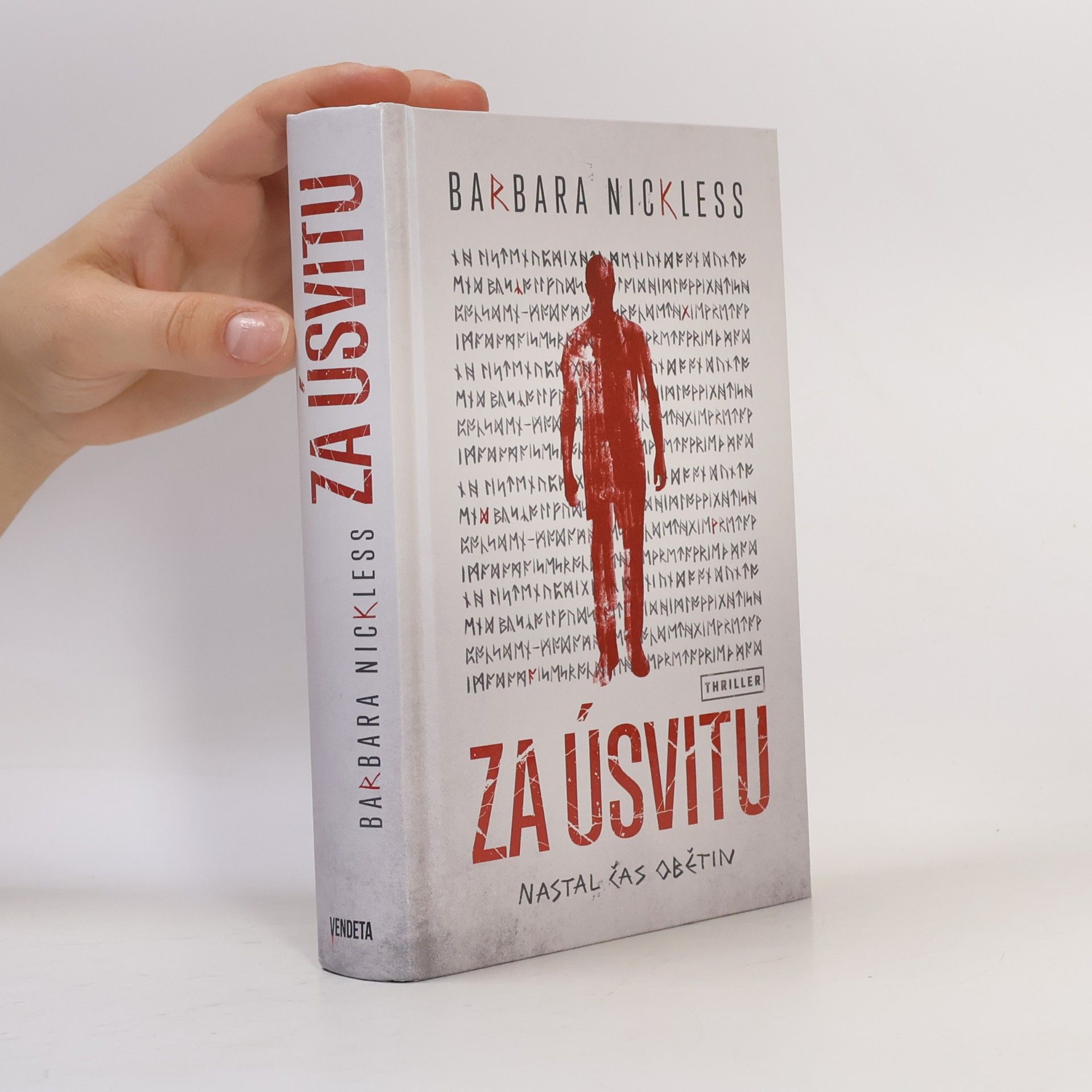Barbara Nickless Za úsvitu : nastal čas obětin