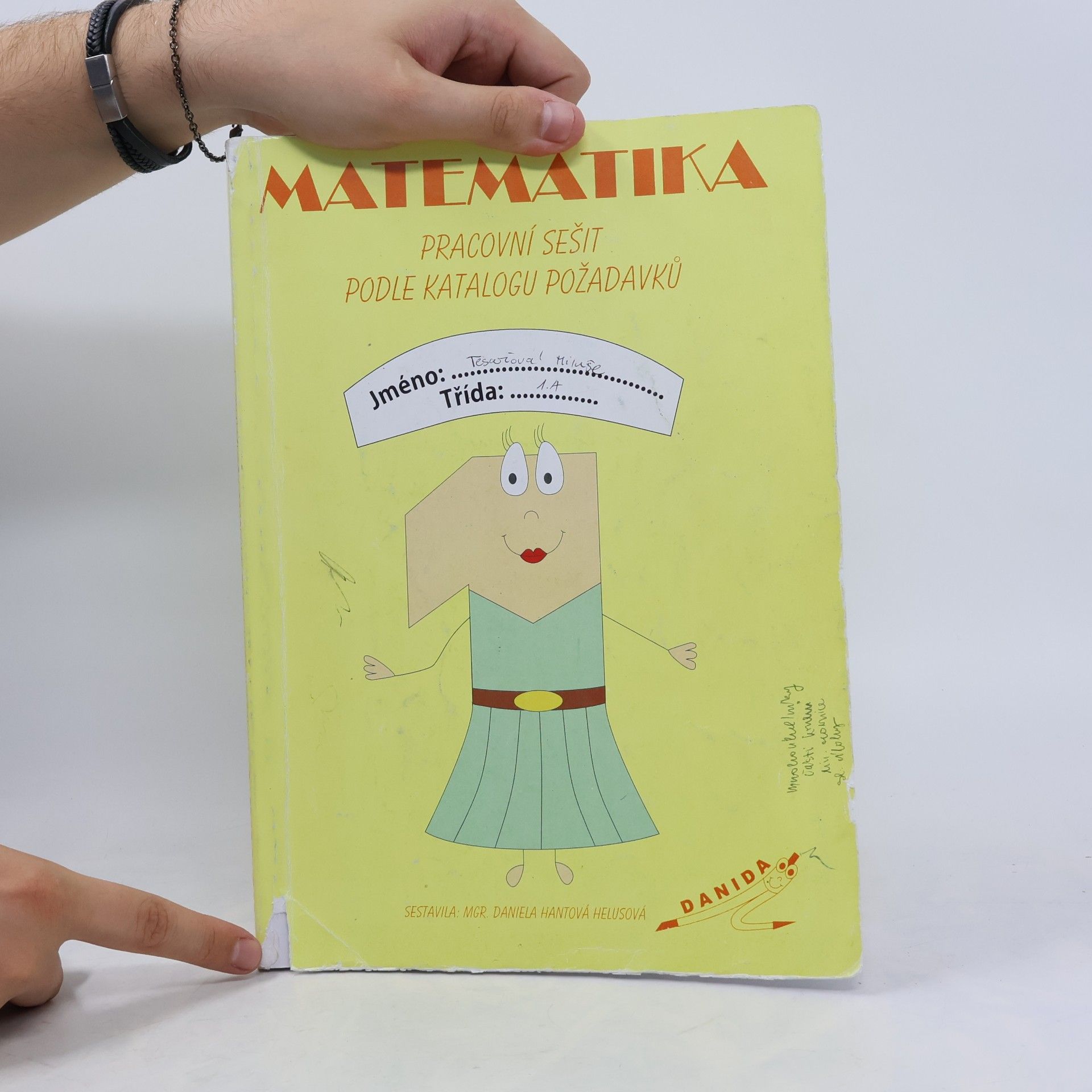 Daniela Hantová Helusová Matematika 1. Pracovní sešit podle katalogu požadavků