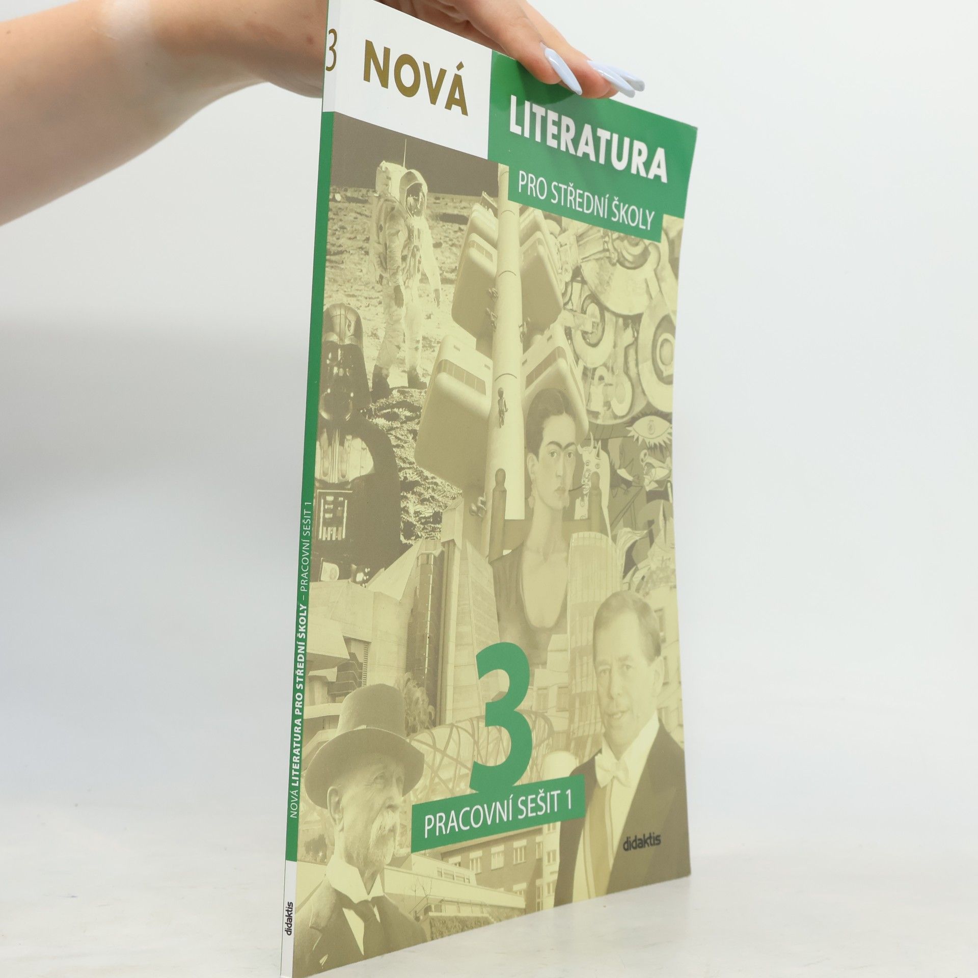 Jolana Fišarová Nová literatura 3 pro střední školy. Pracovní sešit 1