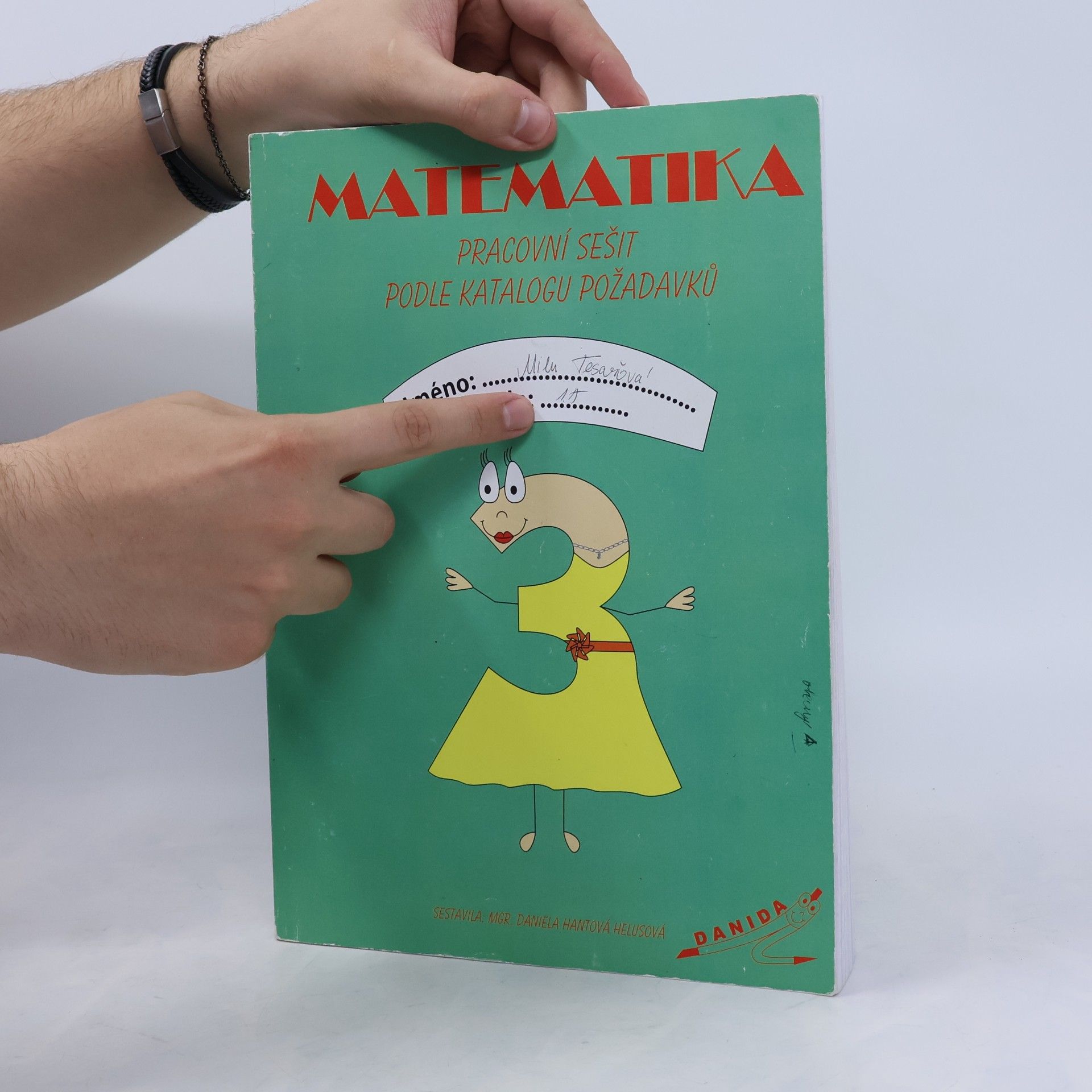 Daniela Hantová Helusová Matematika. Pracovní sešit podle katalogu požadavků 3