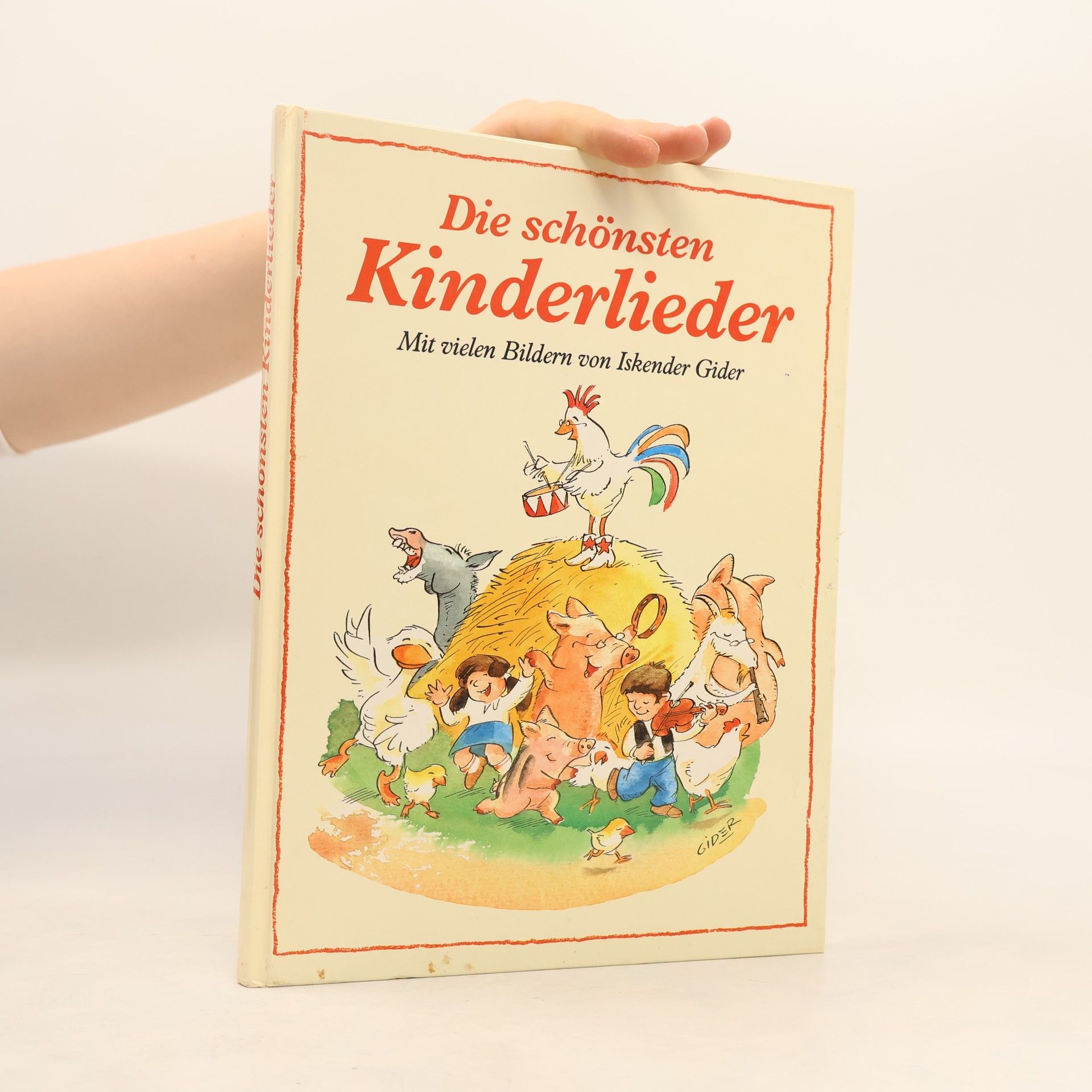 Iskender Gider Die schönsten Kinderlieder mit vielen Bildern von Iskender Gider