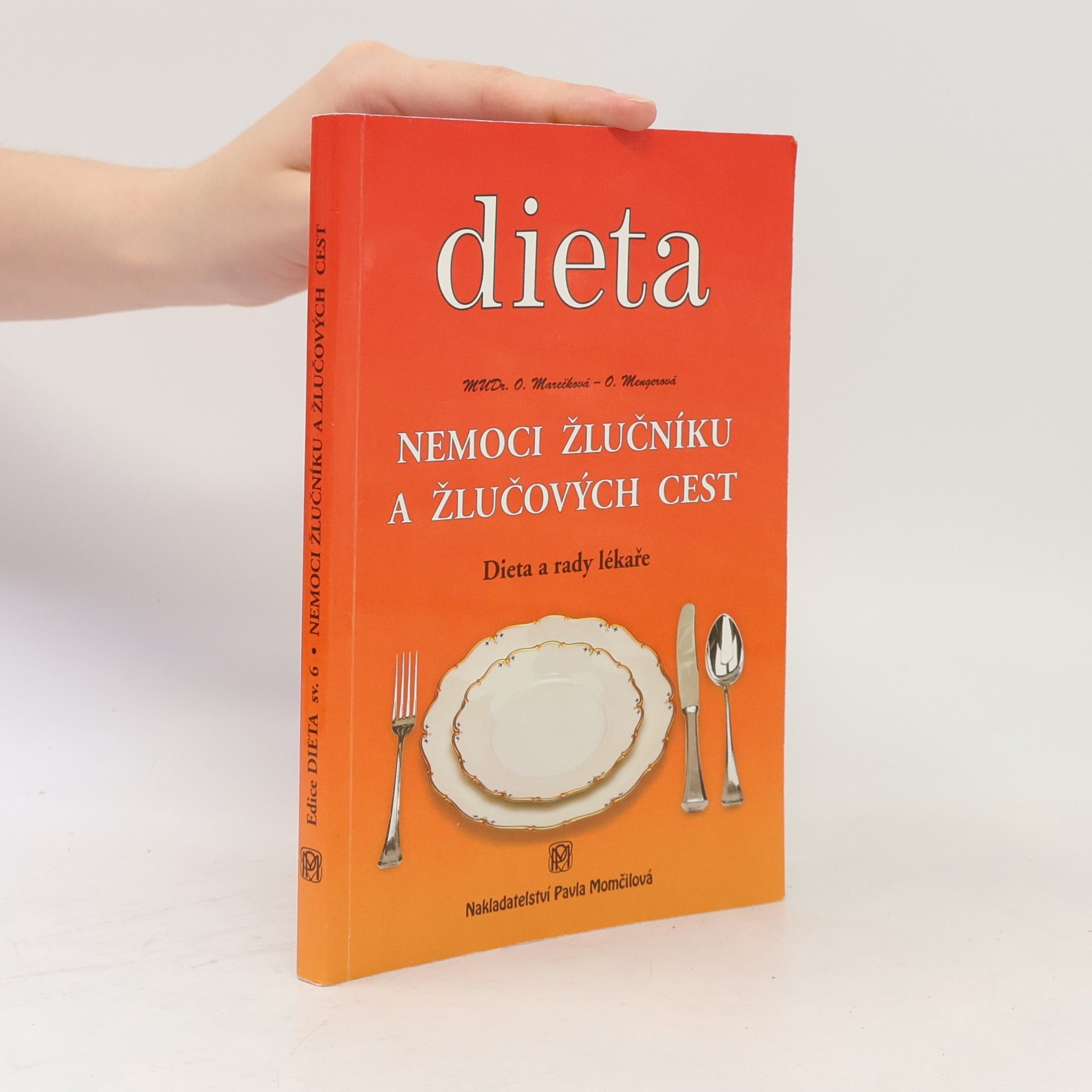 Olga Marečková Nemoci žlučníku a žlučových cest: Dieta a rady lékaře