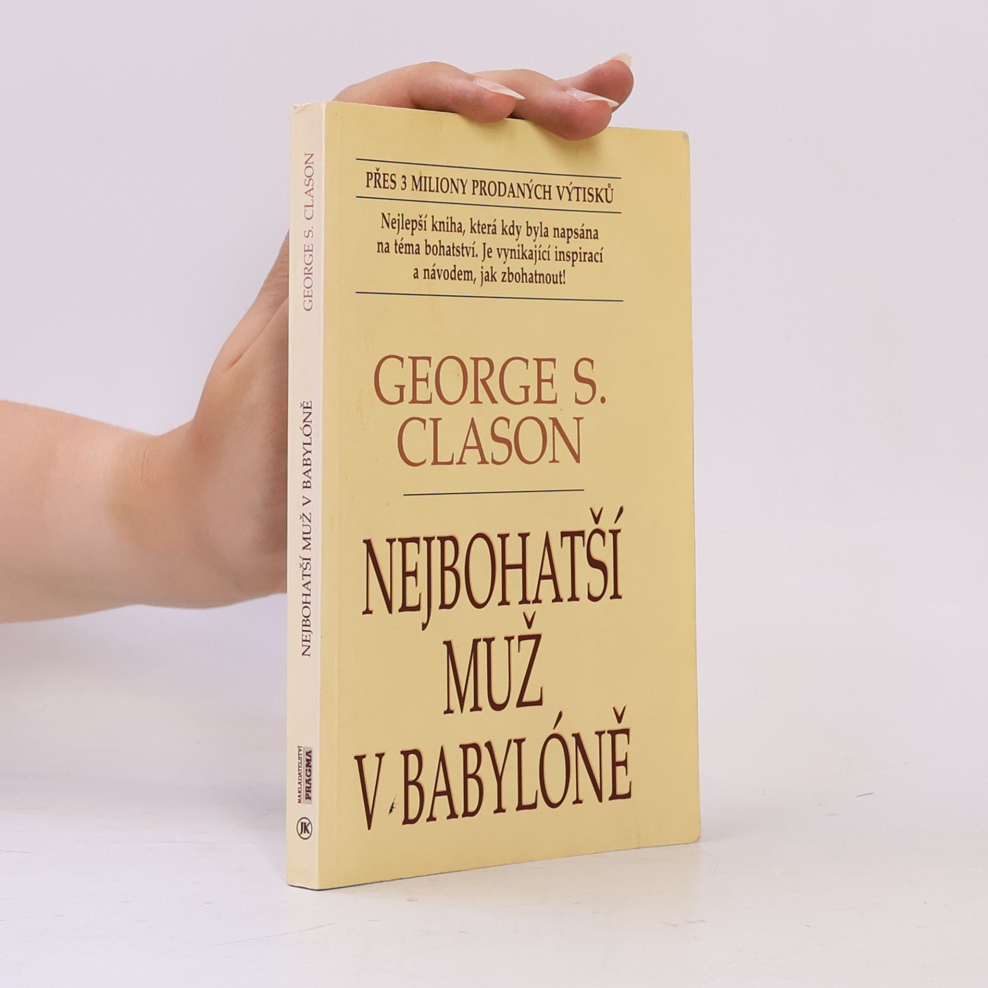 George S. Clason Nejbohatší muž v Babylóně