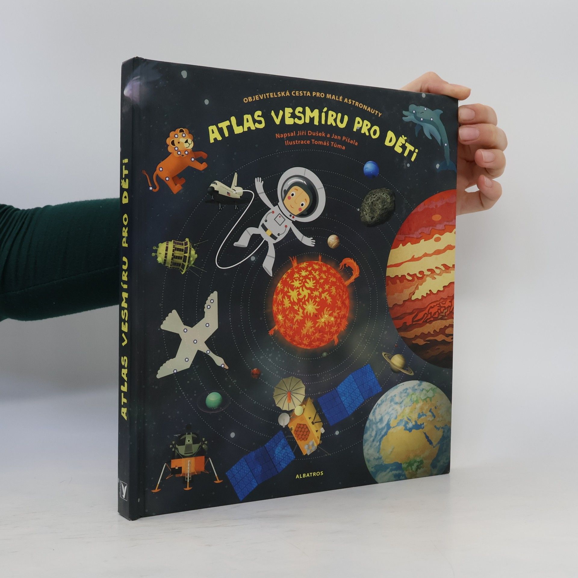 Tomáš Tůma Atlas vesmíru pro děti. Objevitelská cesta pro malé astronauty