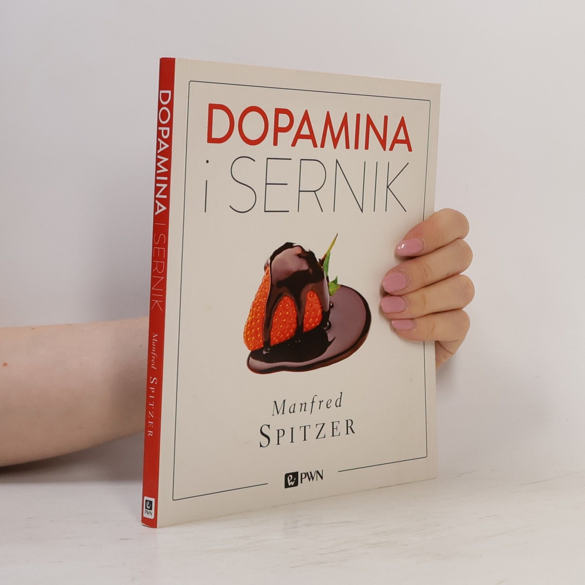 Manfred Spitzer Dopamina i sernik