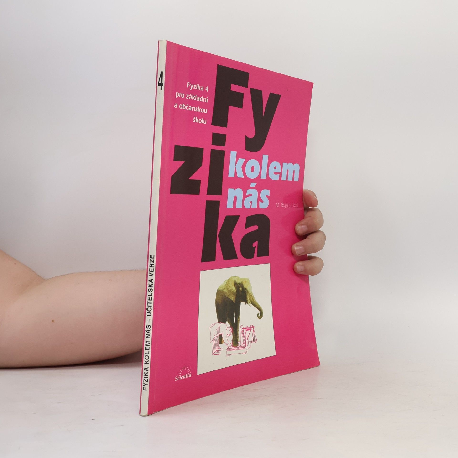 Fyzika kolem nás 4
