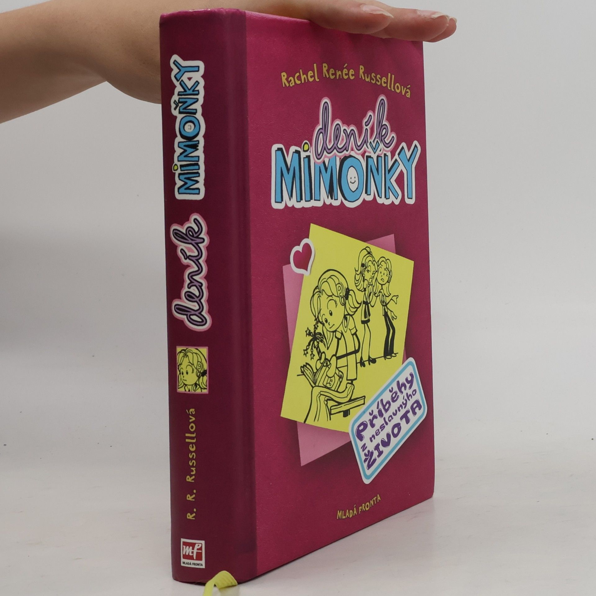 Rachel Renée Russellová Deník mimoňky 1. Příběhy z neslavnýho života
