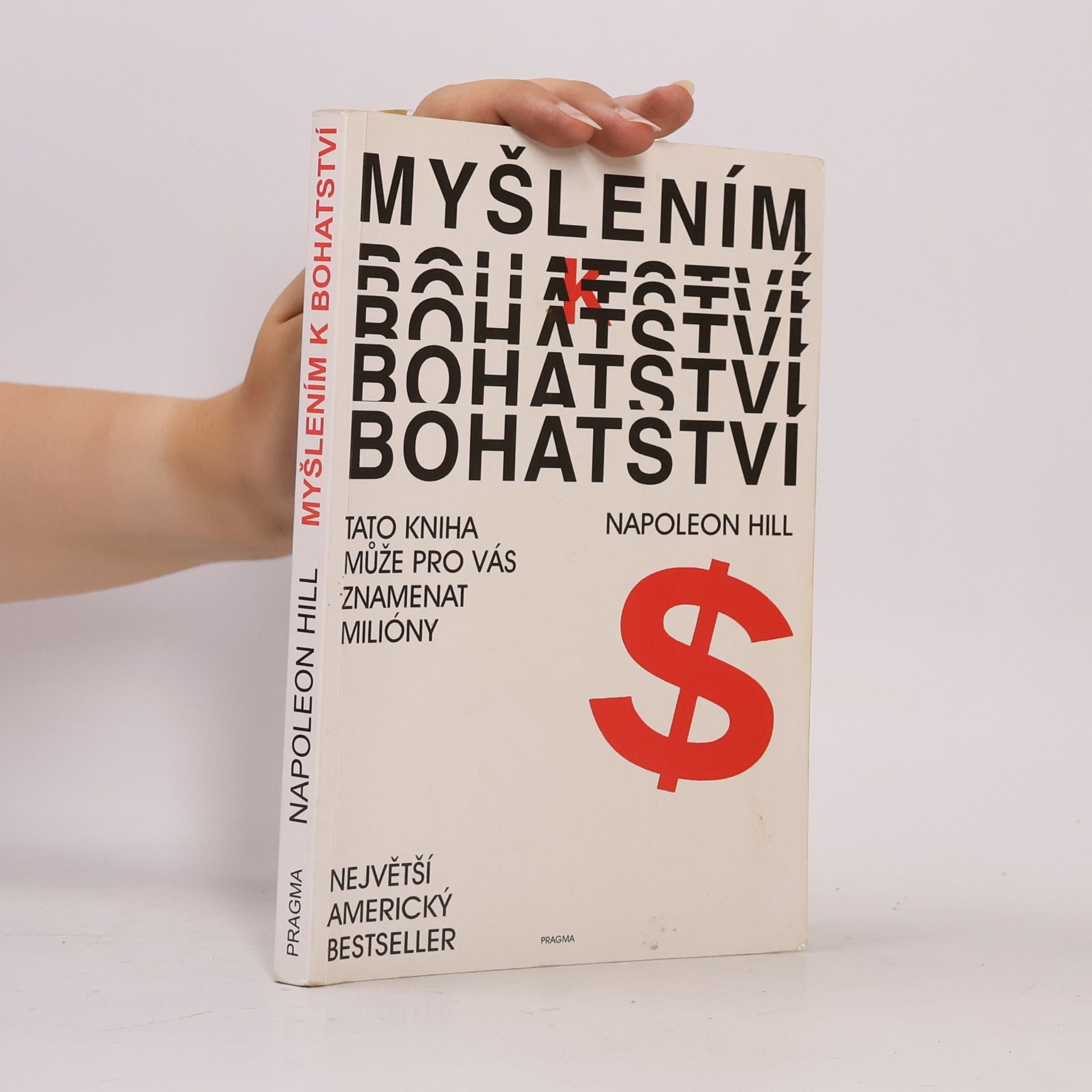 Napoleon Hill Myšlením k bohatství