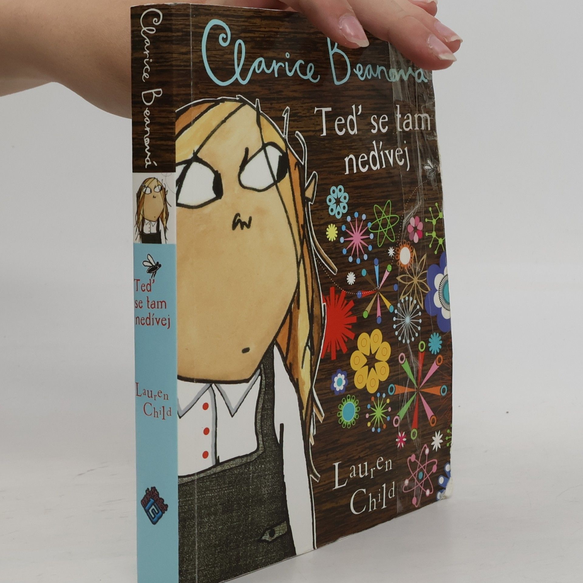 Lauren Child Clarice Beanová, teď se tam nedívej