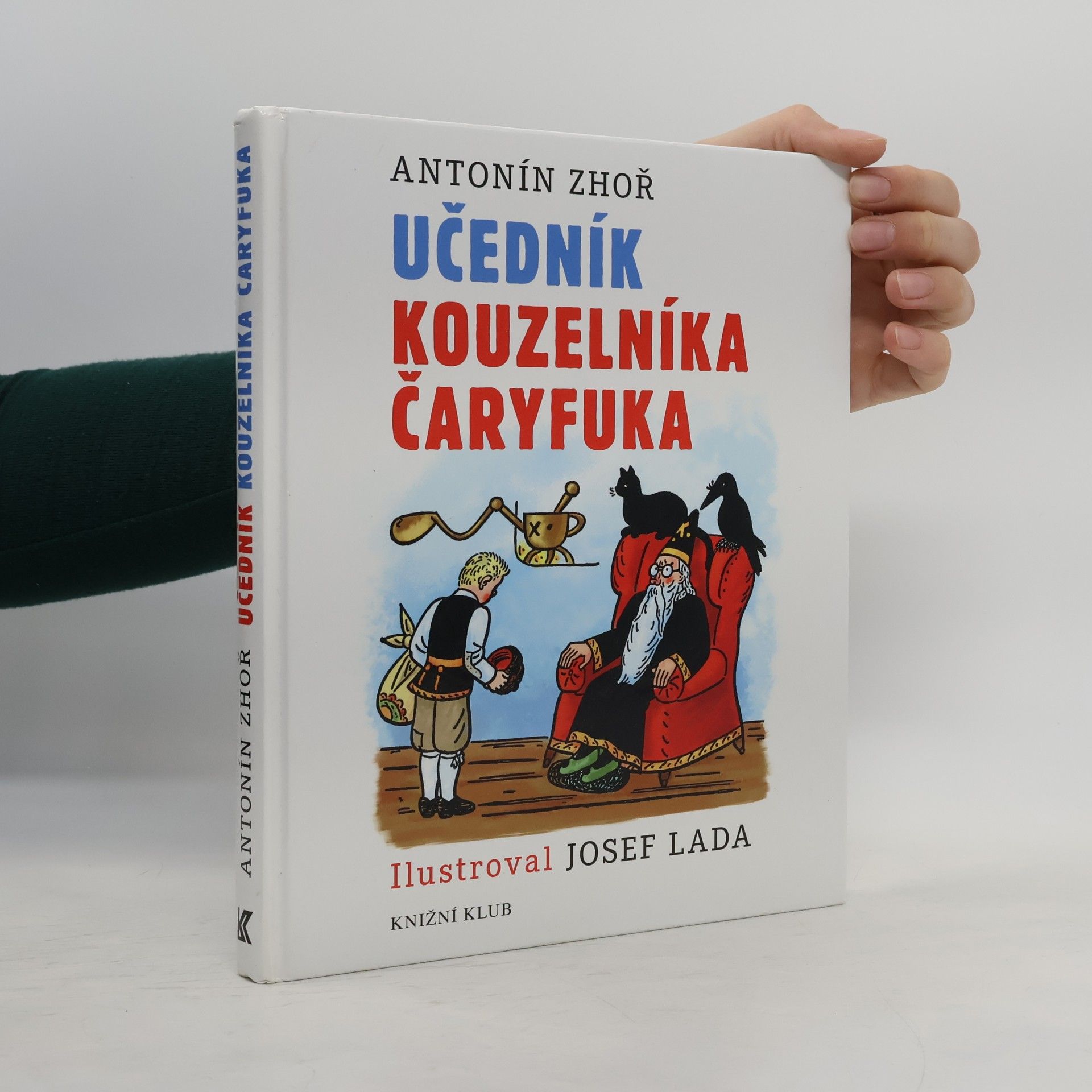 Antonín Zhoř Učedník kouzelníka Čaryfuka